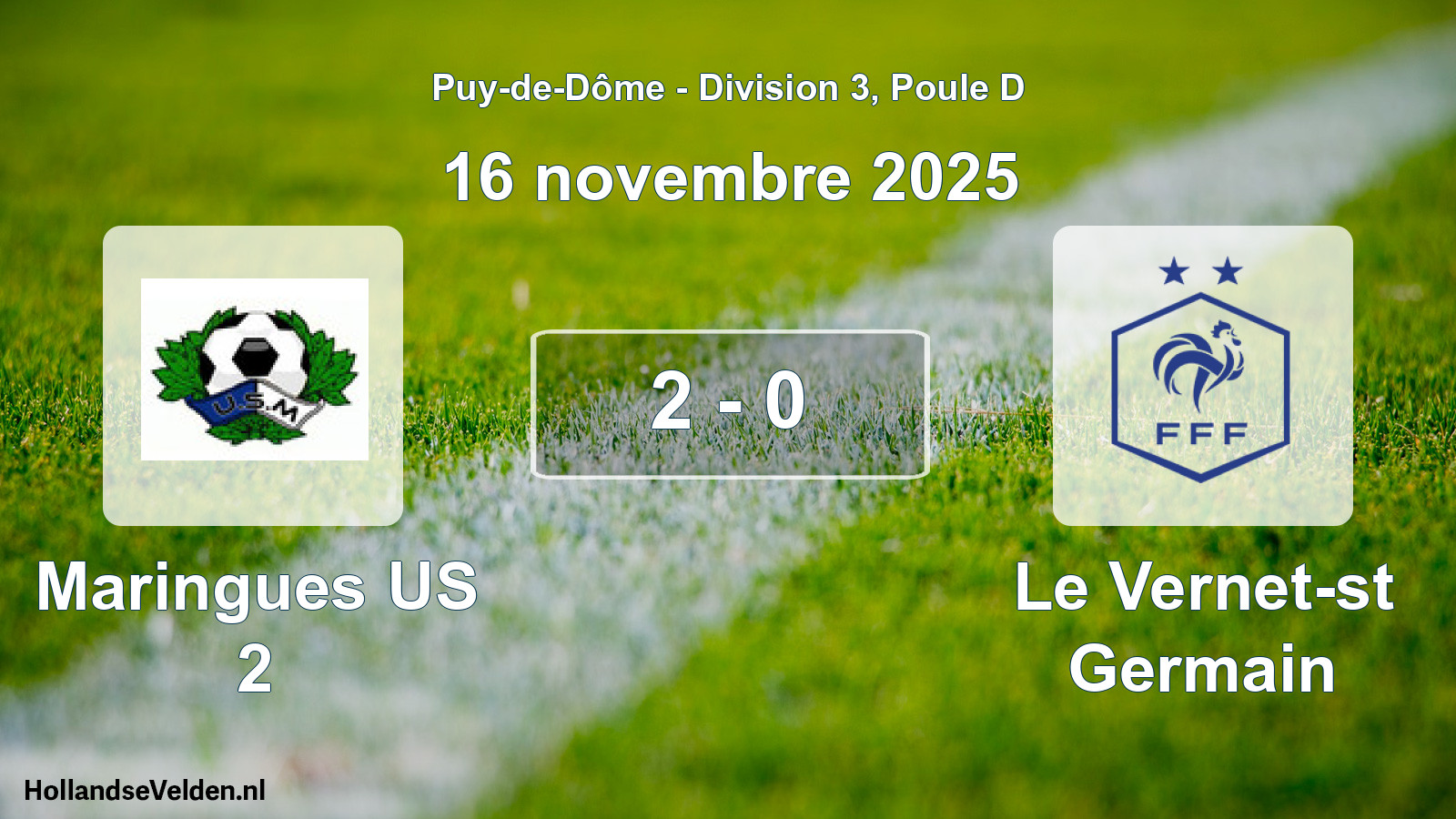 Gespeelde wedstrijd: Maringues US 2 - Le Vernet-st Germain 2 - 0 (16 november 2025)