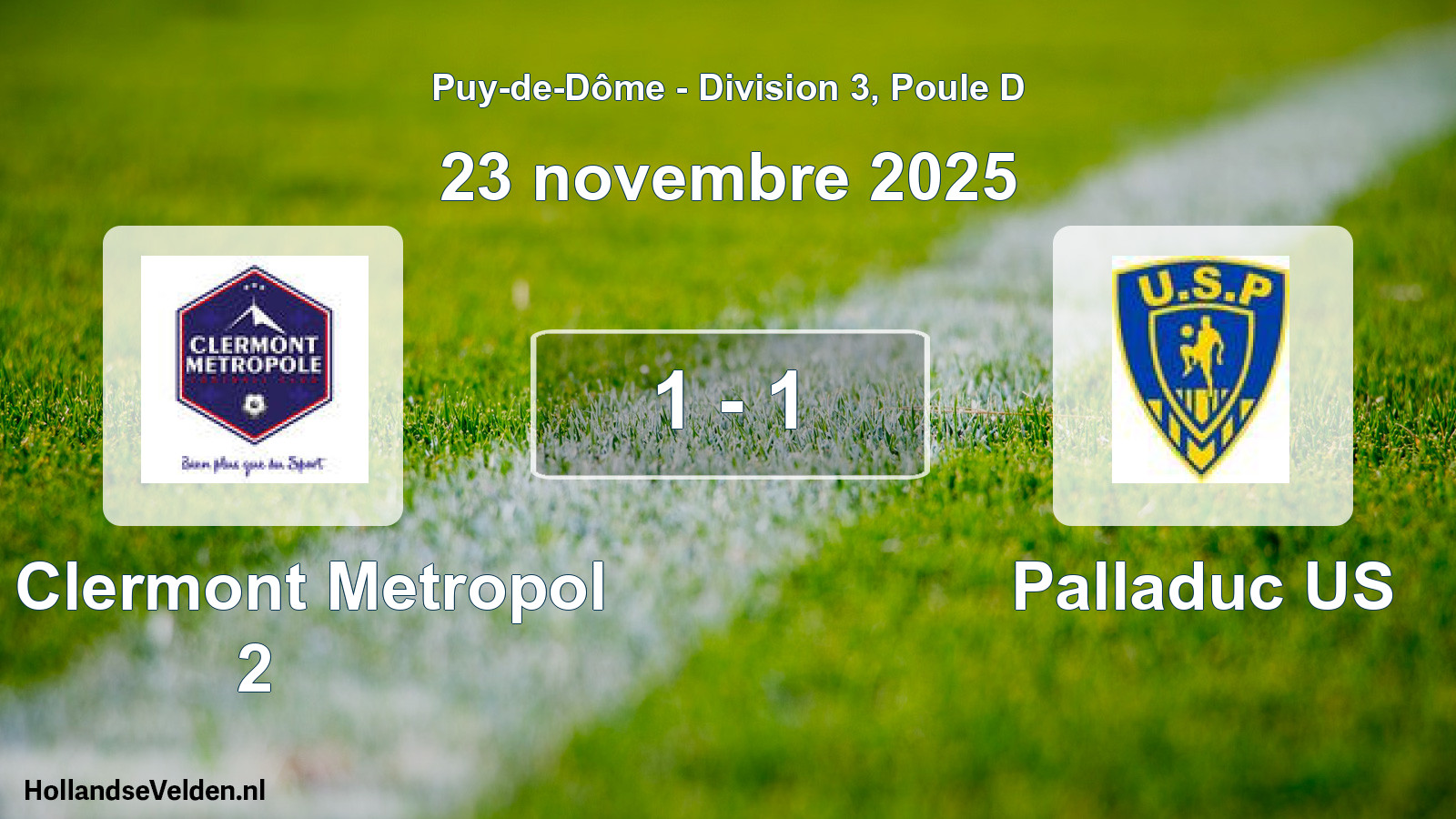 Gespeelde wedstrijd: FC Clermont Metropol 2 - Palladuc US 1 - 1 (23 november 2025)