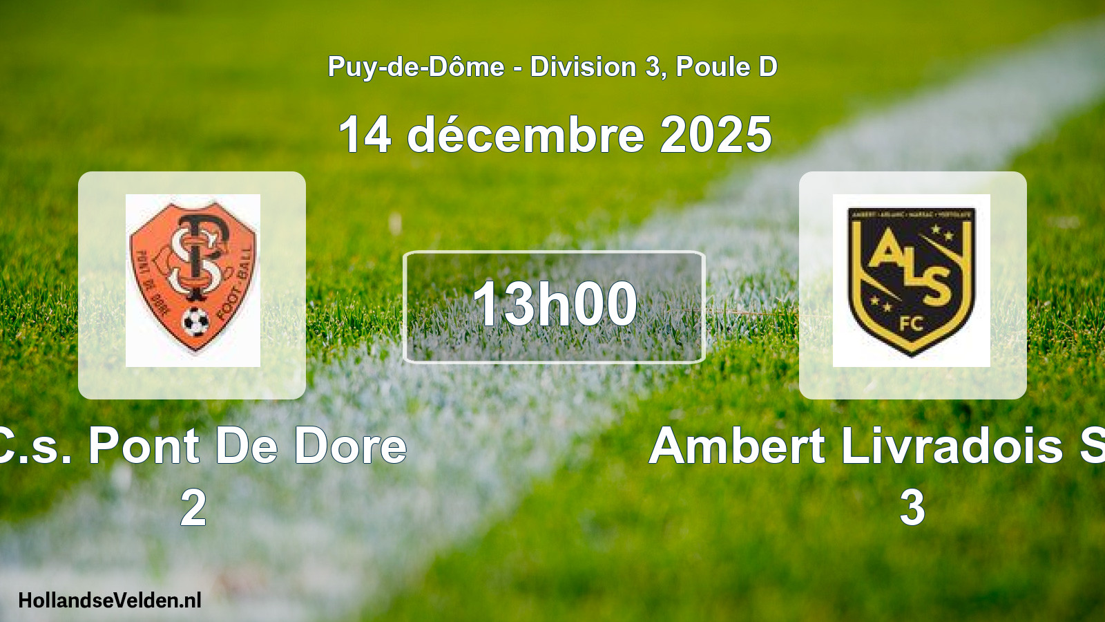 Geplande wedstrijd: C.s. Pont De Dore 2 - Ambert Livradois Sud 3 (14 december 2025)