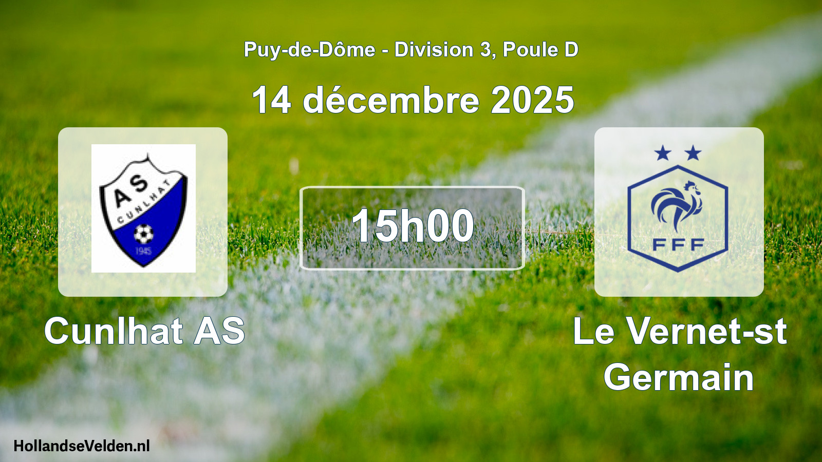 Geplande wedstrijd: Cunlhat AS - Le Vernet-st Germain (14 december 2025)