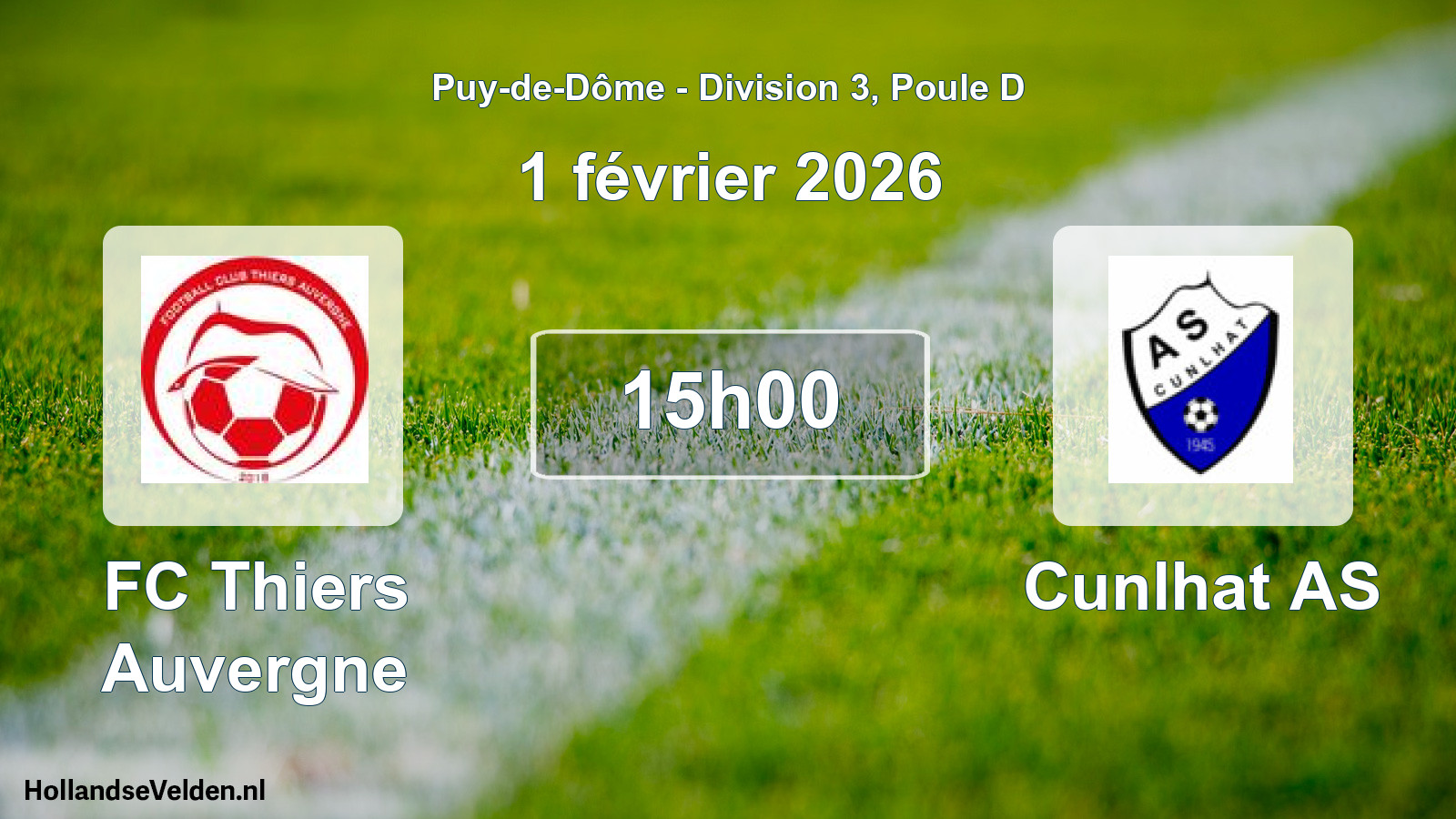 Geplande wedstrijd: FC Thiers Auvergne - Cunlhat AS (1 februari 2026)