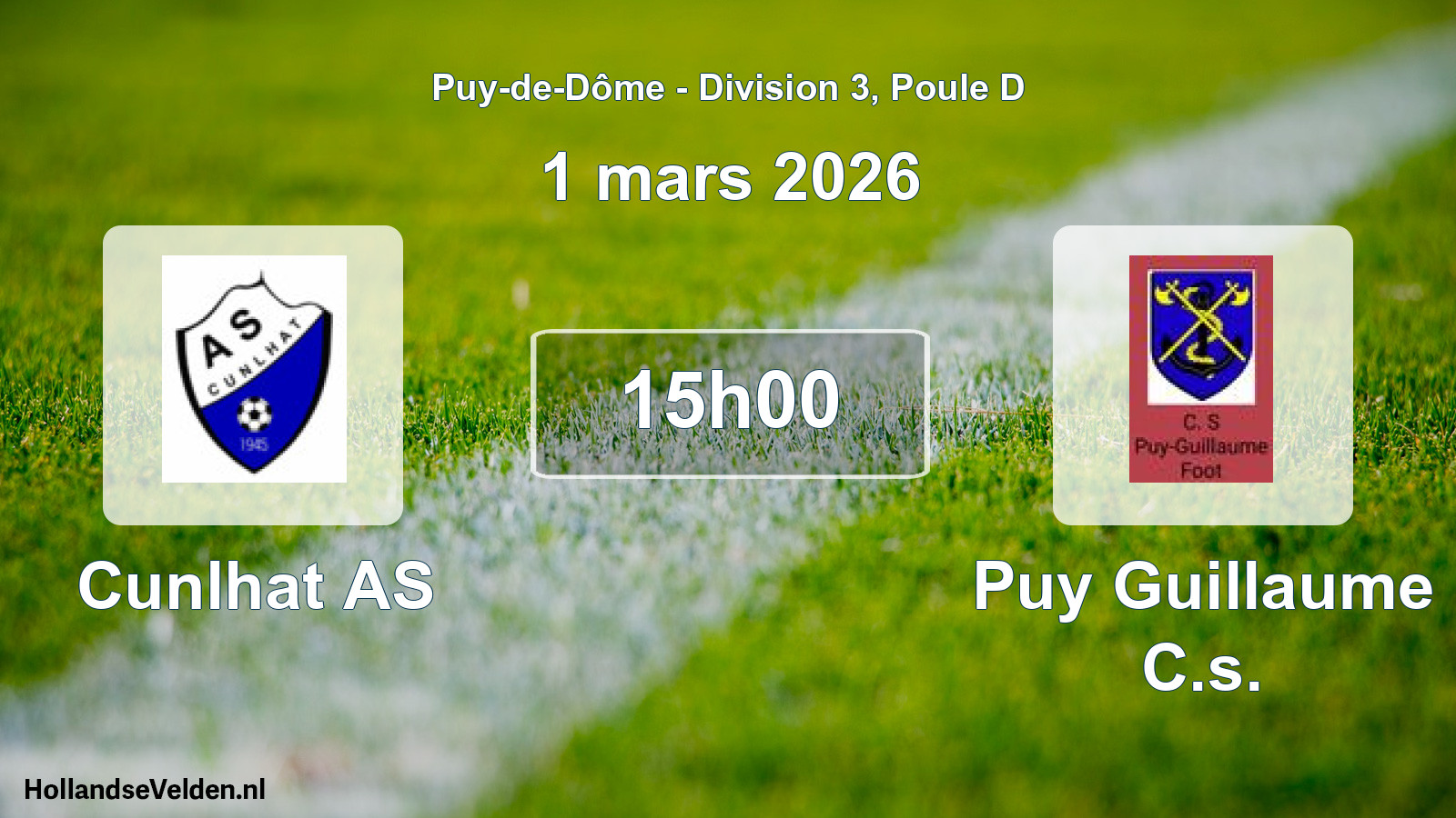 Geplande wedstrijd: Cunlhat AS - Puy Guillaume C.s. (1 maart 2026)
