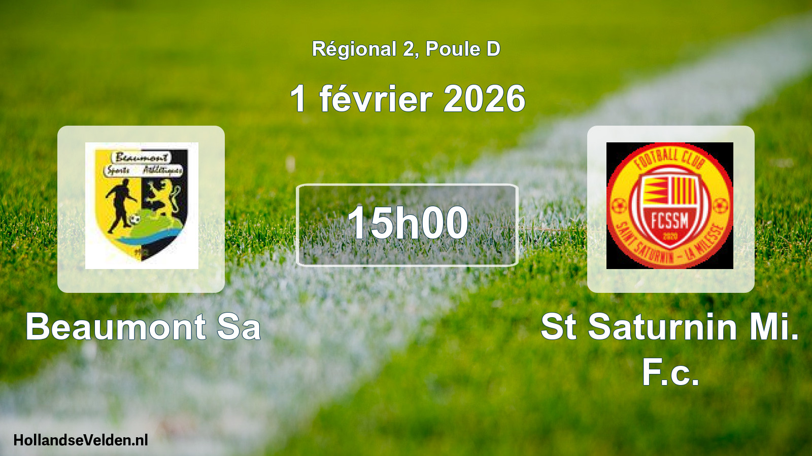 Geplande wedstrijd: Beaumont Sa - St Saturnin Mi. F.c. (1 février 2026)