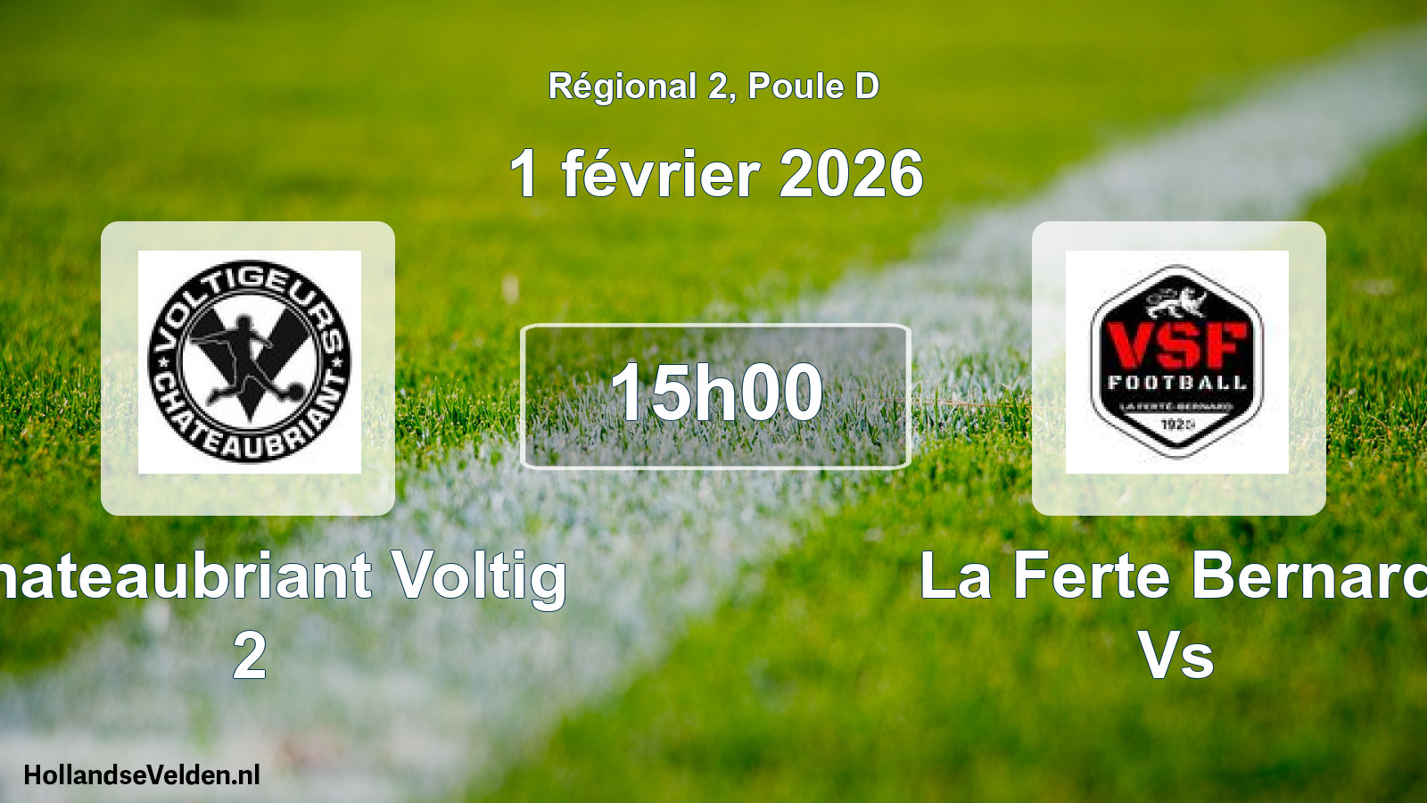 Geplande wedstrijd: Chateaubriant Voltig 2 - La Ferte Bernard Vs (1 février 2026)