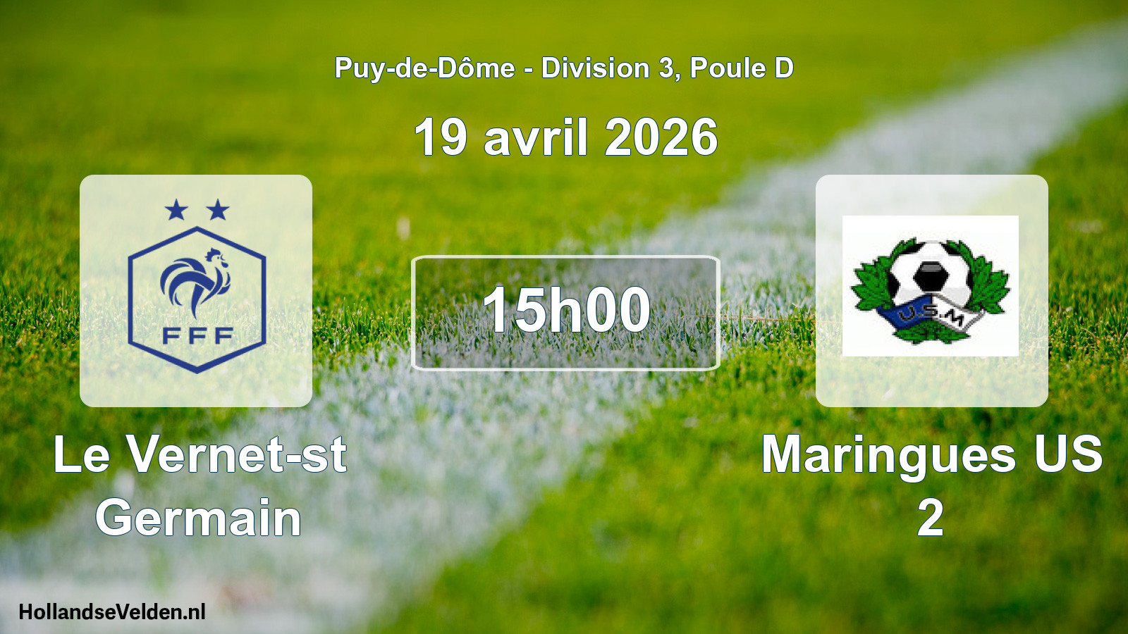 Match programmé: Le Vernet-st Germain - Maringues US 2 (19 avril 2026)