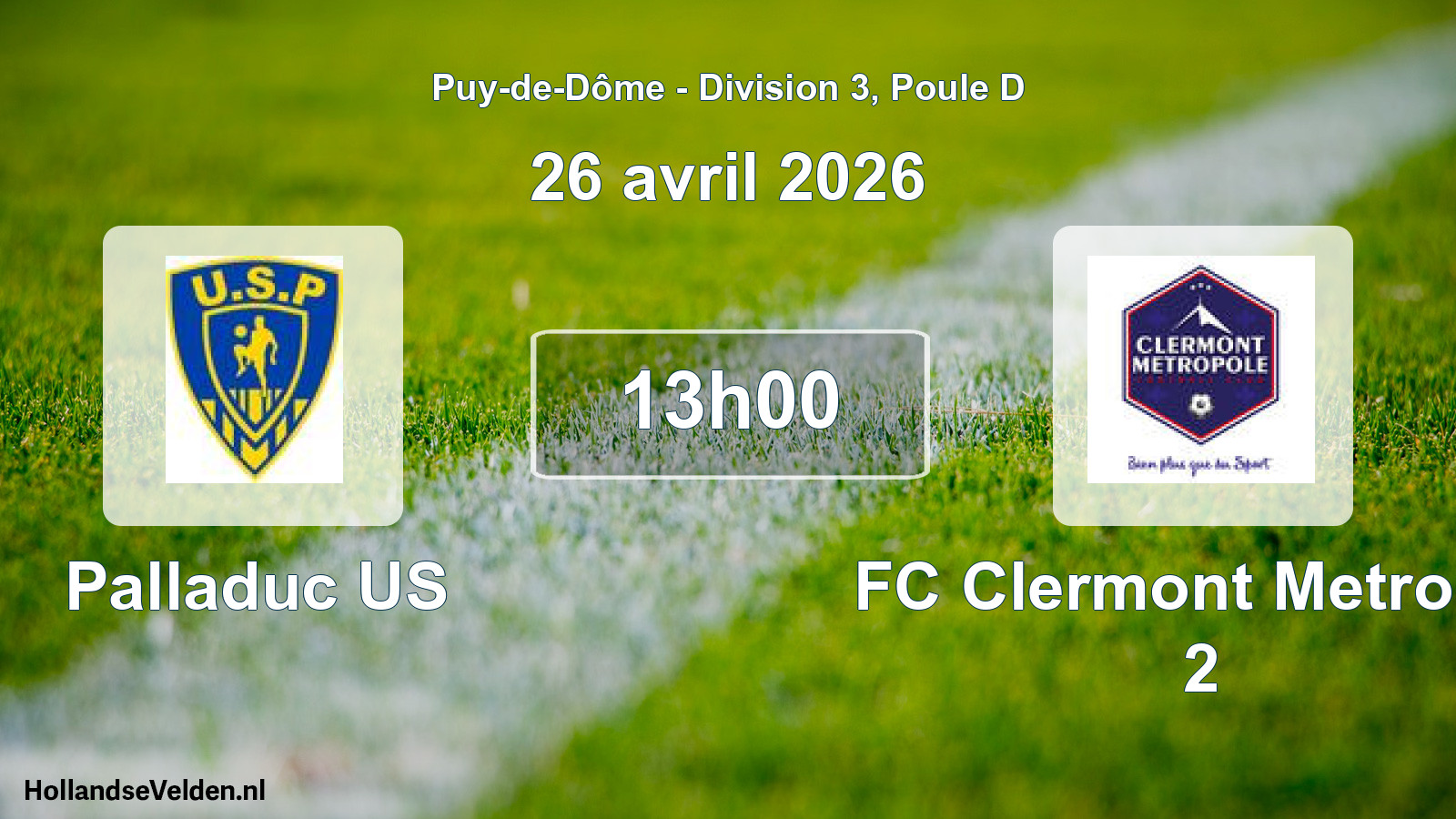 Geplande wedstrijd: Palladuc US - FC Clermont Metropol 2 (26 april 2026)