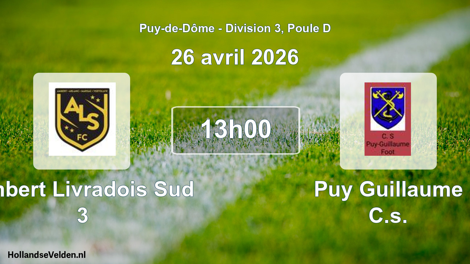 Geplande wedstrijd: Ambert Livradois Sud 3 - Puy Guillaume C.s. (26 april 2026)
