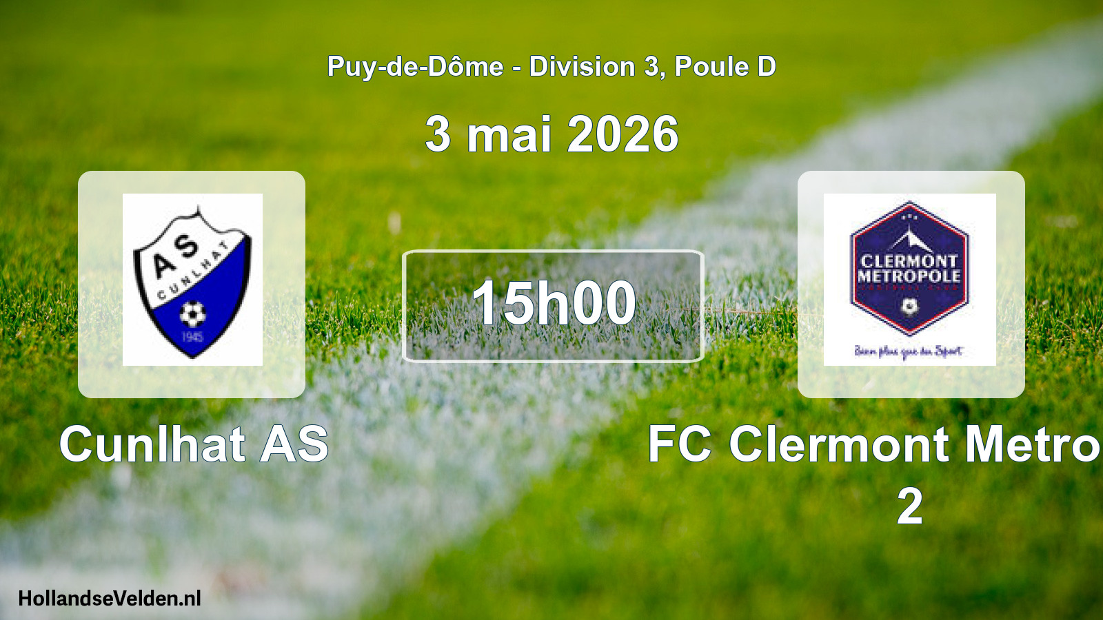 Geplande wedstrijd: Cunlhat AS - FC Clermont Metropol 2 (3 mei 2026)