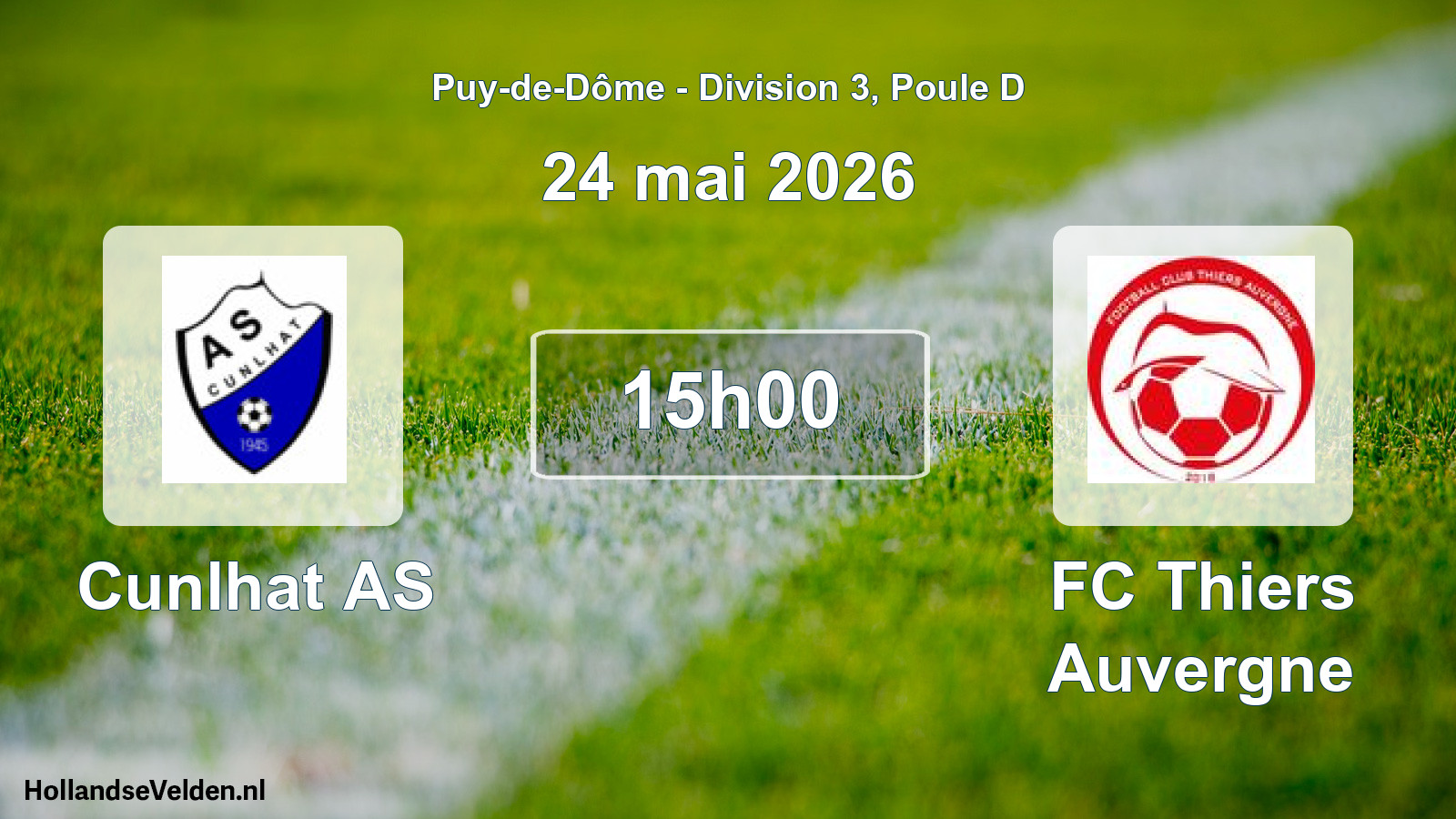 Geplande wedstrijd: Cunlhat AS - FC Thiers Auvergne (24 mei 2026)