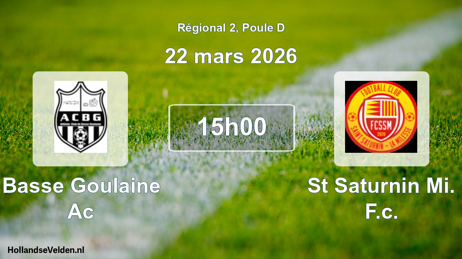 Scheduled Match: Basse Goulaine Ac - St Saturnin Mi. F.c. (22 March 2026)