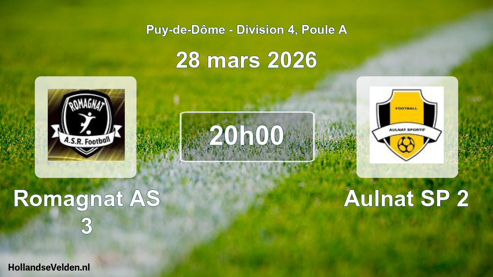 Match programmé: Romagnat AS 3 - Aulnat SP 2 (28 mars 2026)