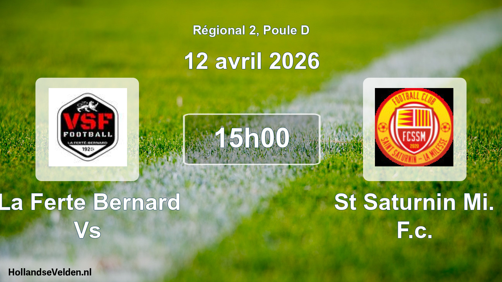 Scheduled Match: La Ferte Bernard Vs - St Saturnin Mi. F.c. (12 April 2026)