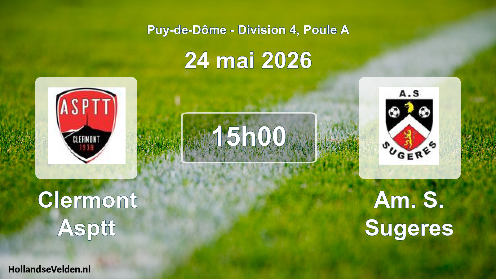 Geplande wedstrijd: Clermont Asptt - Am. S. Sugeres (24 mei 2026)