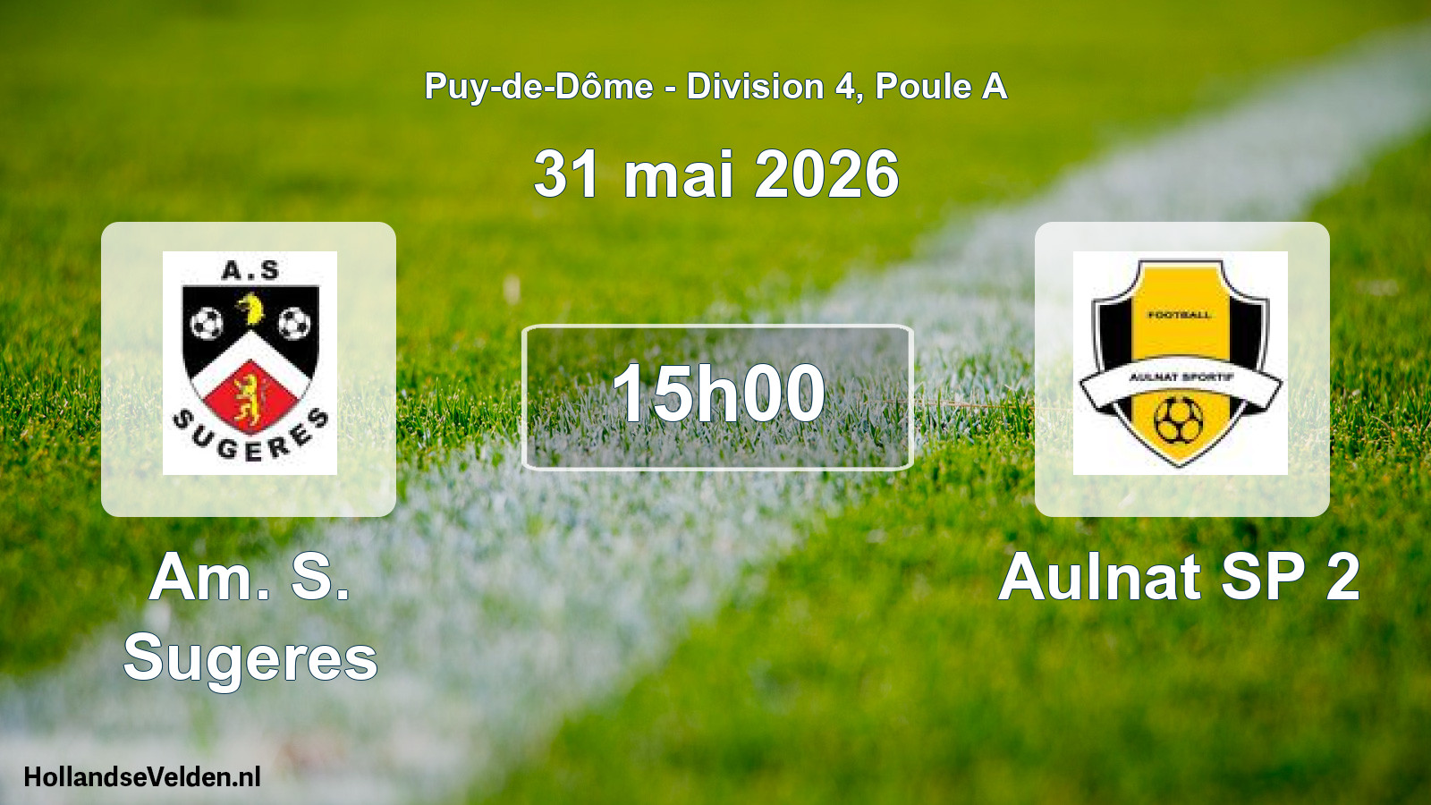 Match programmé: Am. S. Sugeres - Aulnat SP 2 (31 mai 2026)