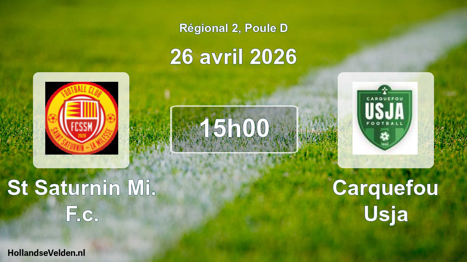 Geplande wedstrijd: St Saturnin Mi. F.c. - Carquefou Usja (26 april 2026)