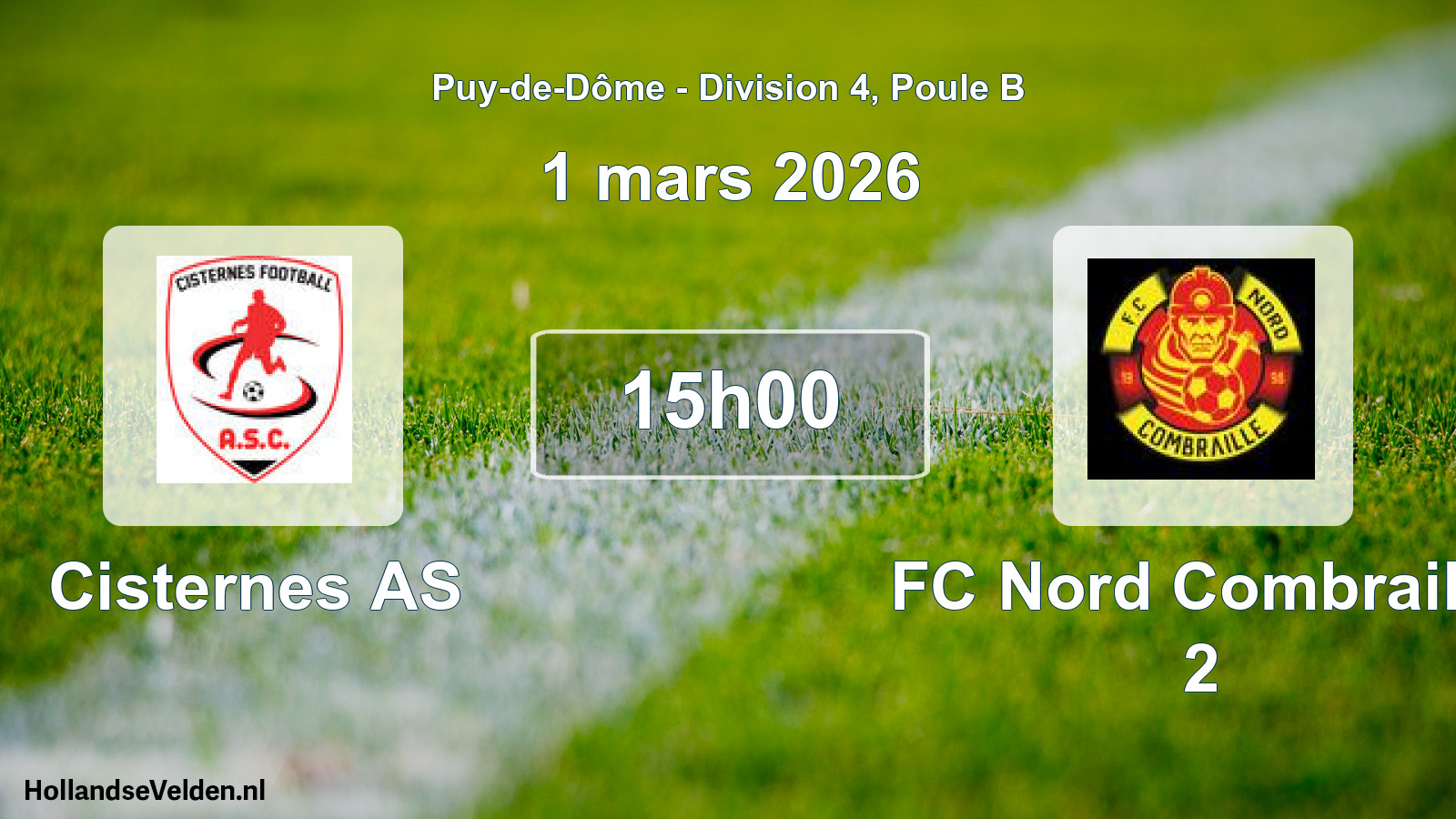 Geplande wedstrijd: Cisternes AS - FC Nord Combraille 2 (1 maart 2026)