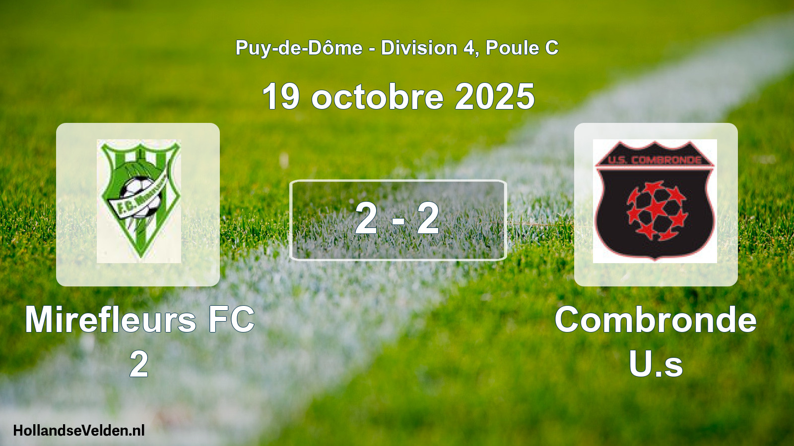 Gespeelde wedstrijd: Mirefleurs FC 2 - Combronde U.s 2 - 2 (19 oktober 2025)