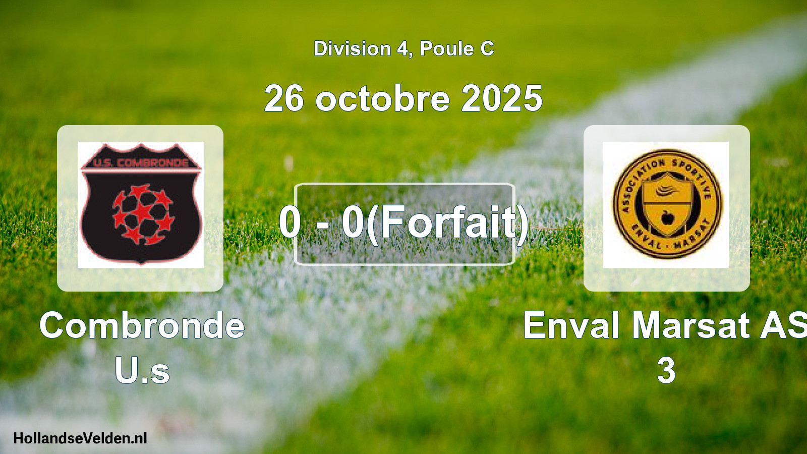 Match joué: Combronde U.s - Enval Marsat AS 3 0 - 0(Forfait) (26 octobre 2025)