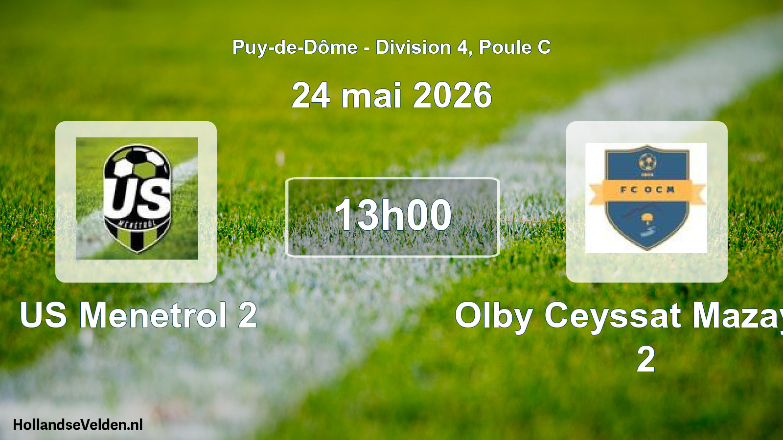 Geplande wedstrijd: US Menetrol 2 - Olby Ceyssat Mazayes 2 (24 mei 2026)