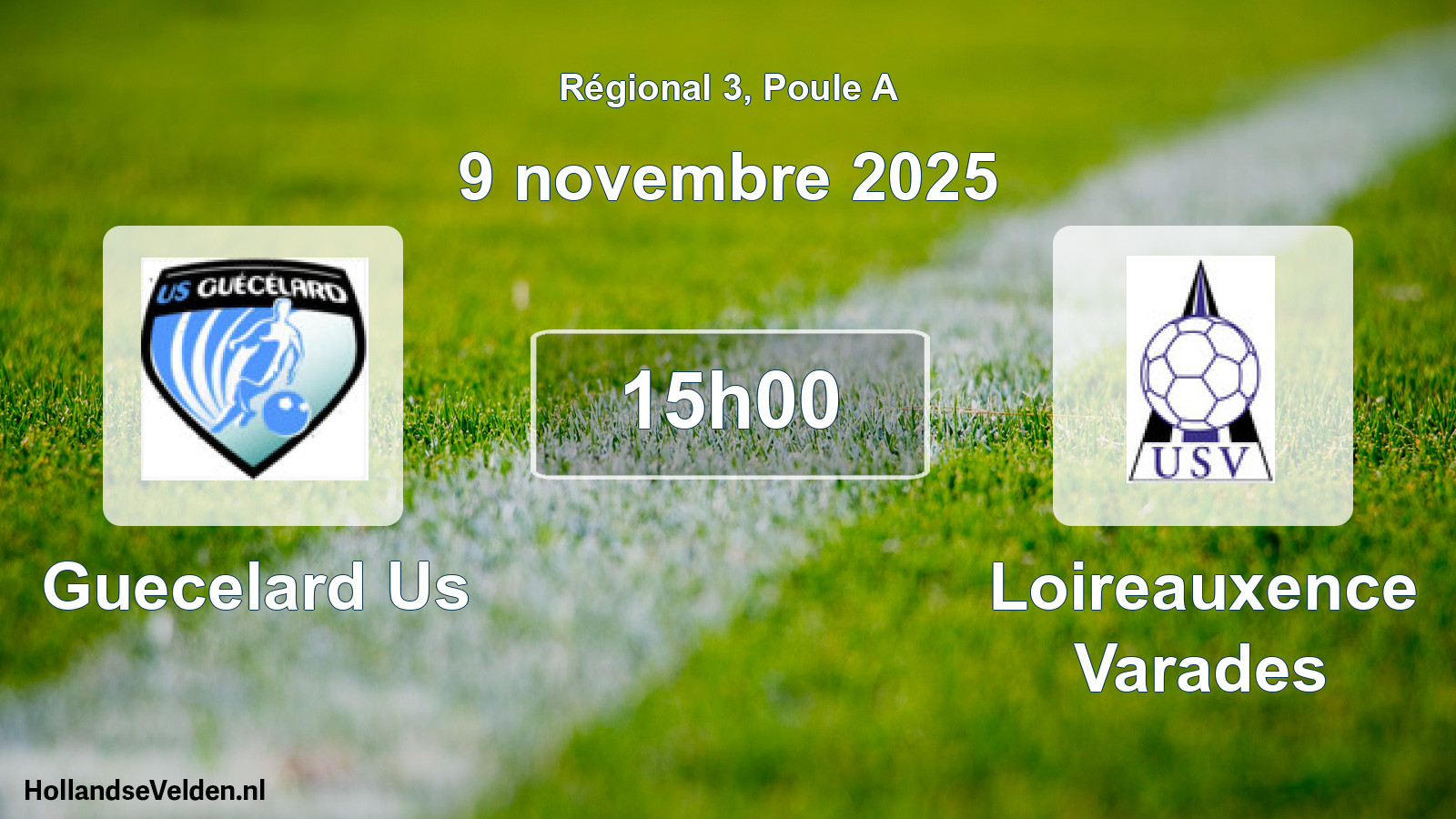Scheduled Match: Guecelard Us - Loireauxence Varades (9 November 2025)