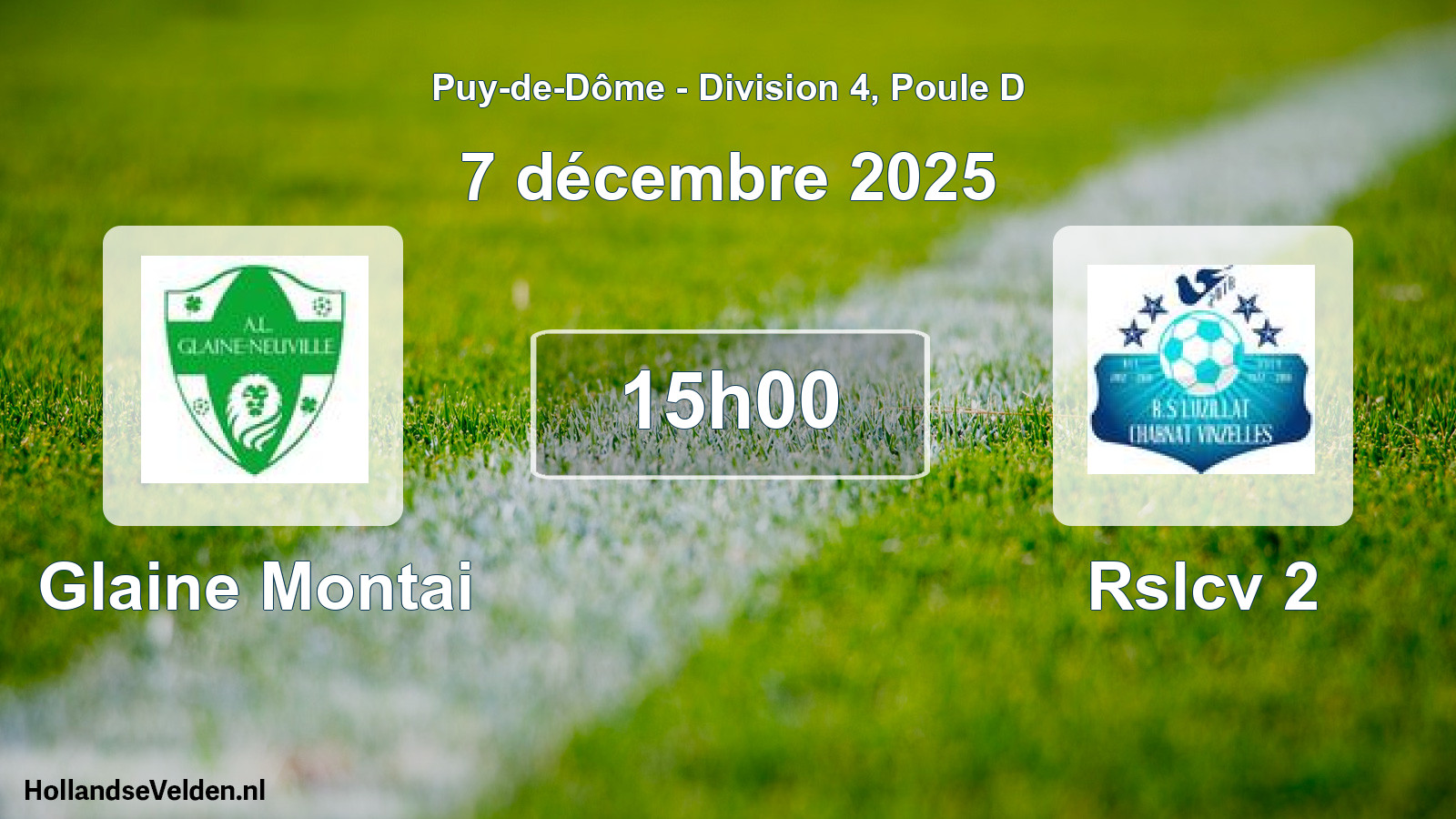 Match programmé: Glaine Montai - Rslcv 2 (7 décembre 2025)