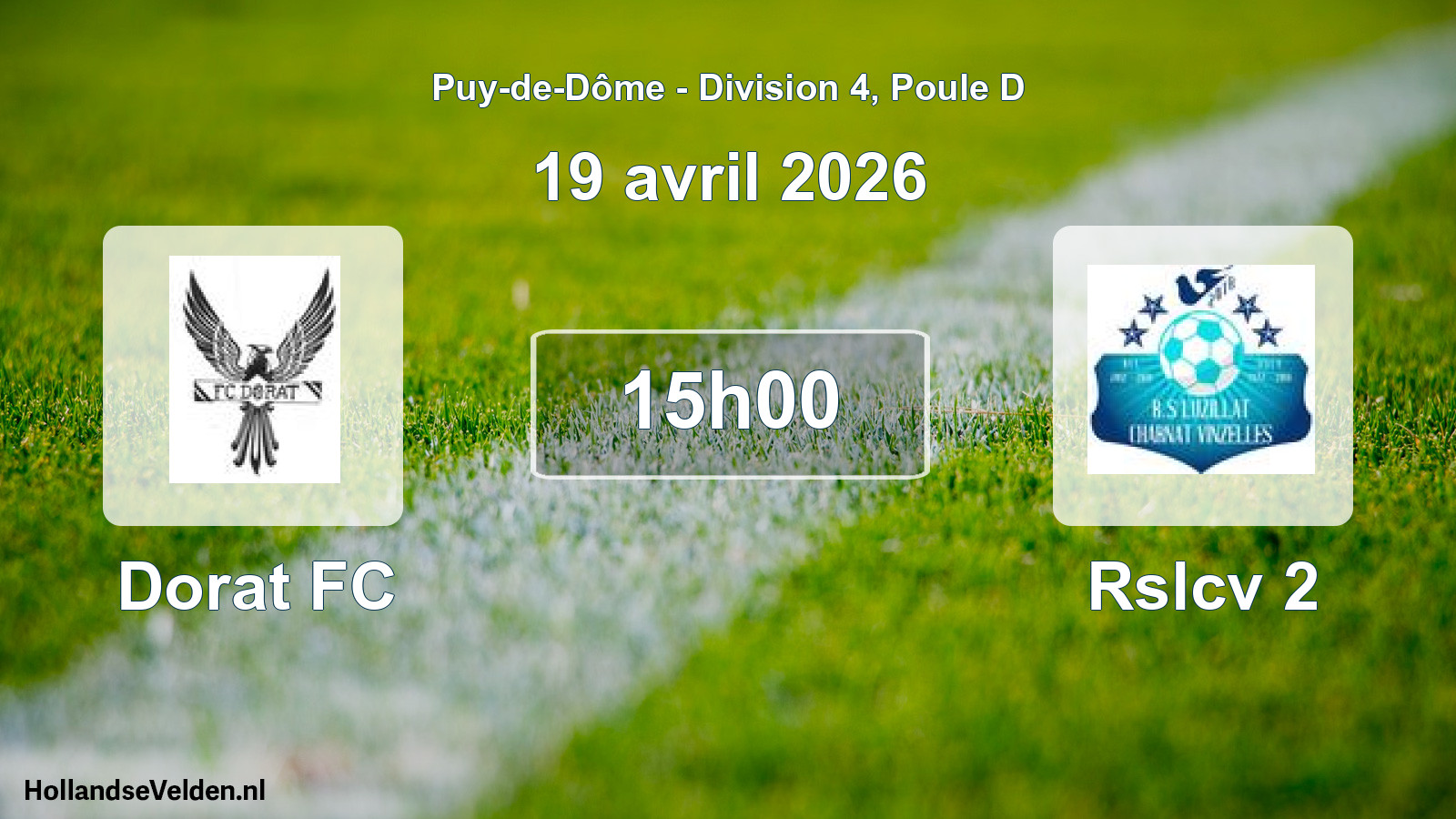 Match programmé: Dorat FC - Rslcv 2 (19 avril 2026)