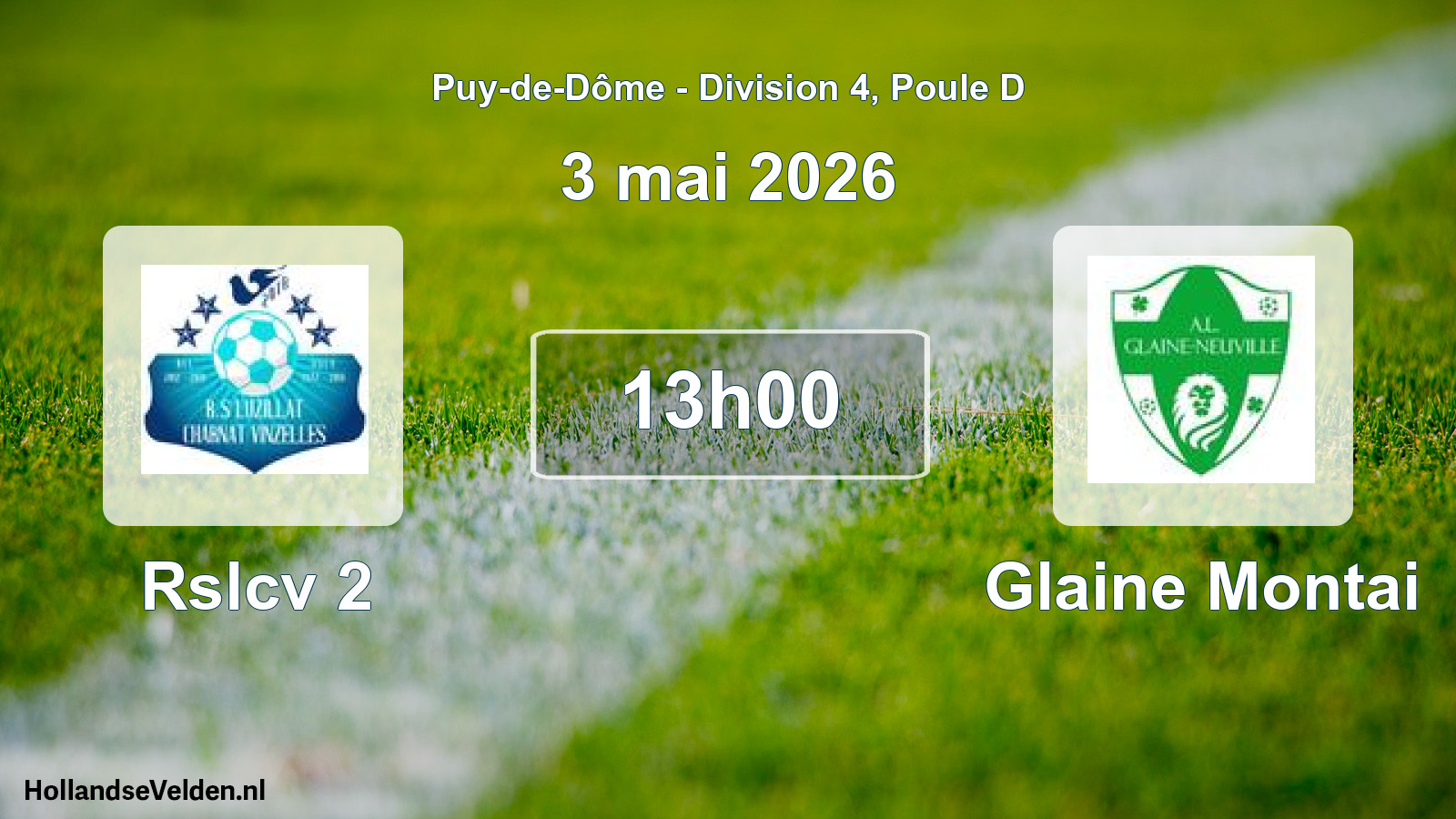 Match programmé: Rslcv 2 - Glaine Montai (3 mai 2026)