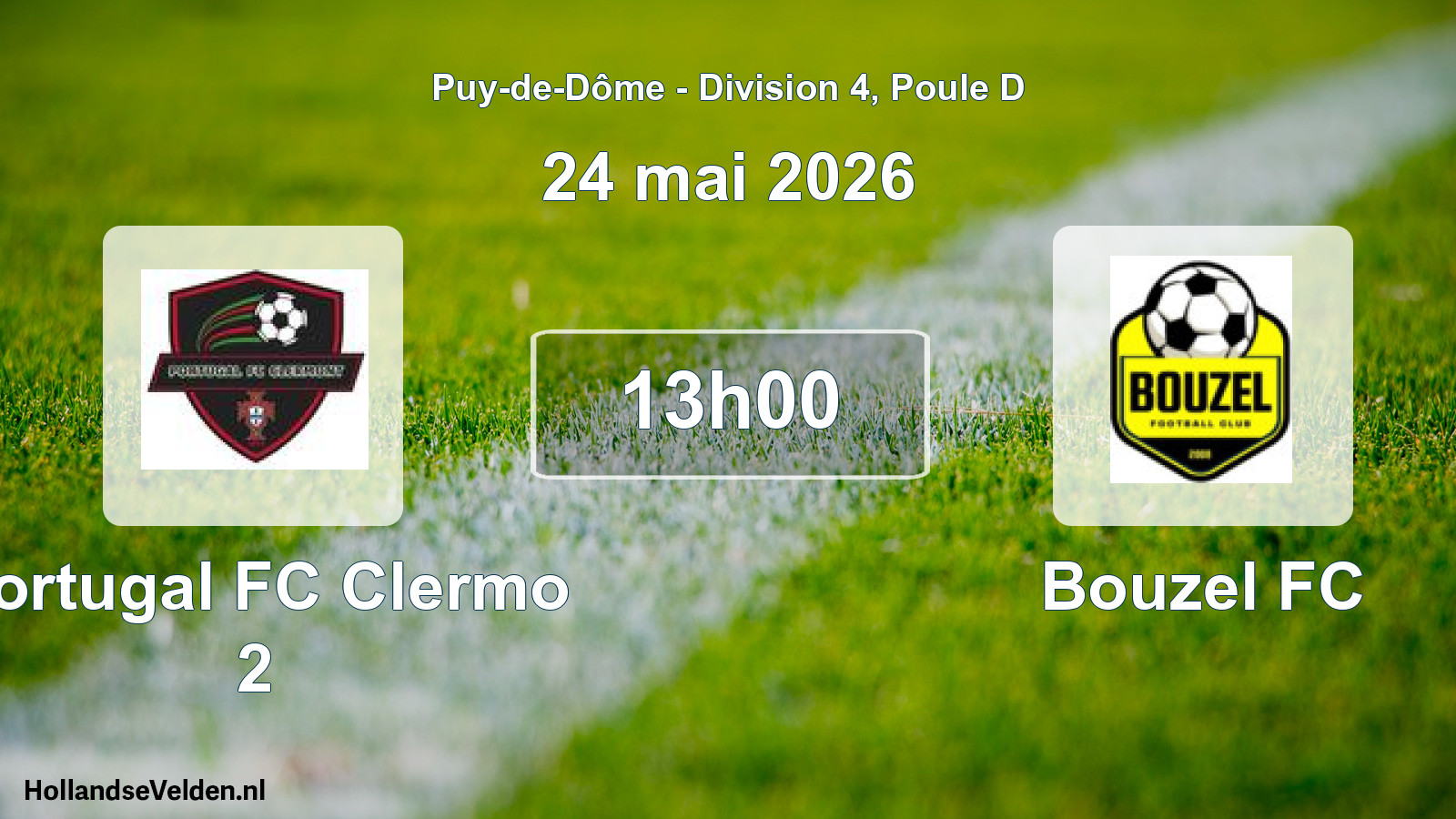 Geplande wedstrijd: Portugal FC Clermo 2 - Bouzel FC (24 mei 2026)