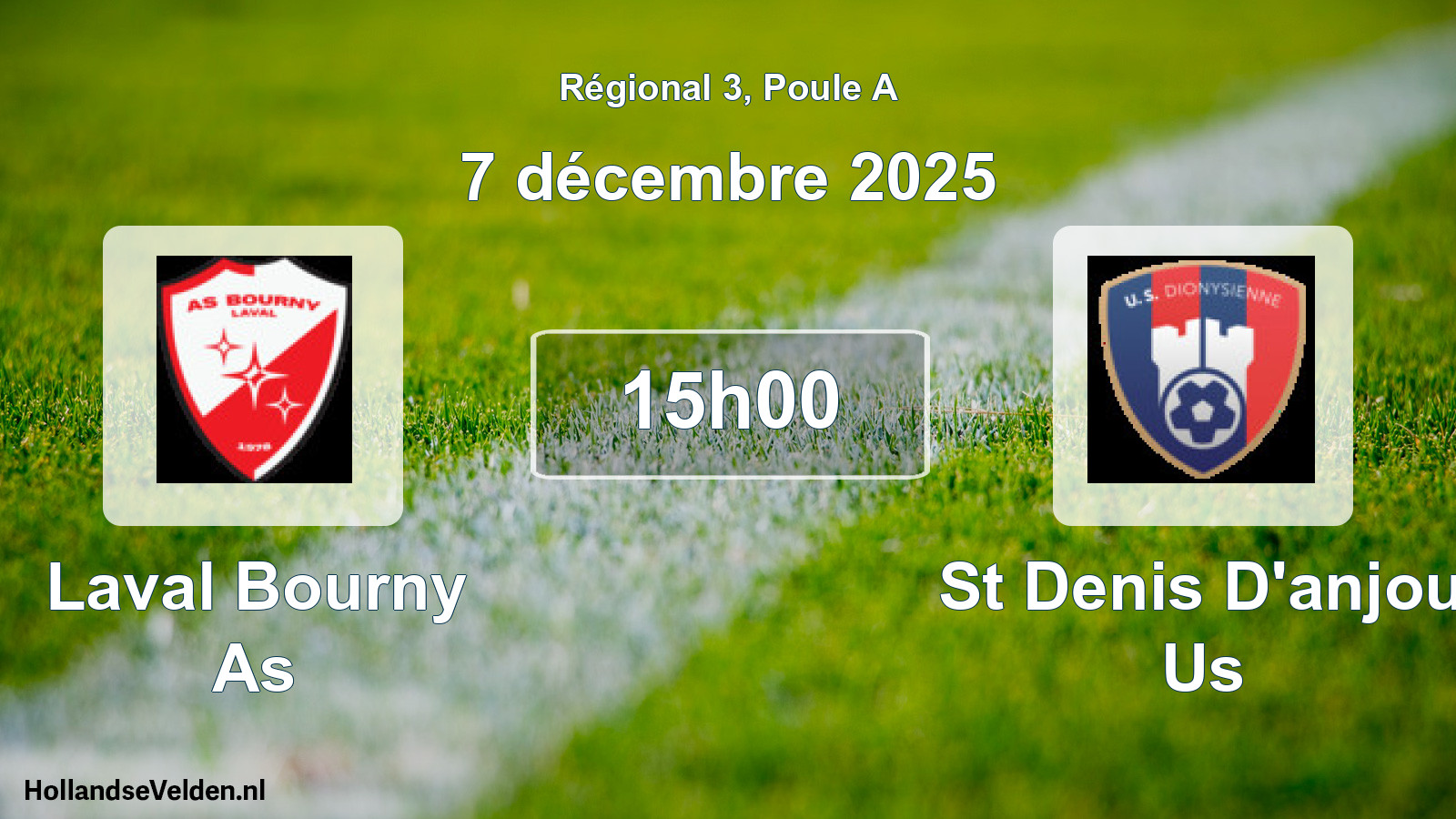 Geplande wedstrijd: Laval Bourny As - St Denis D'anjou Us (7 décembre 2025)
