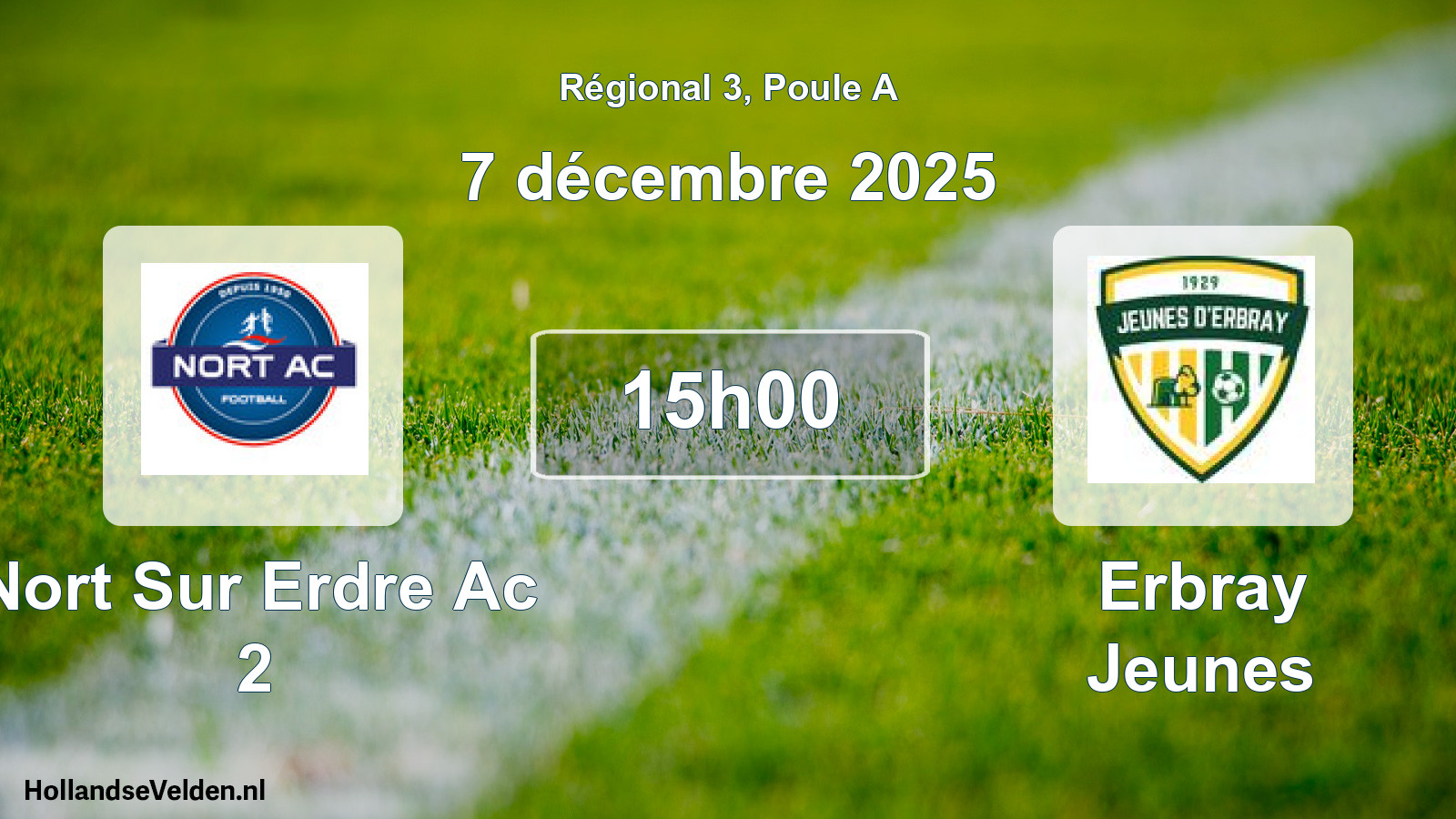 Geplande wedstrijd: Nort Sur Erdre Ac 2 - Erbray Jeunes (7 december 2025)