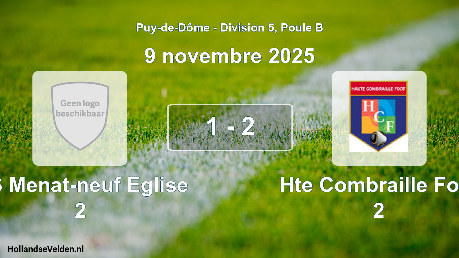 Gespeelde wedstrijd: US Menat-neuf Eglise 2 - Hte Combraille Foot 2 1 - 2 (9 november 2025)