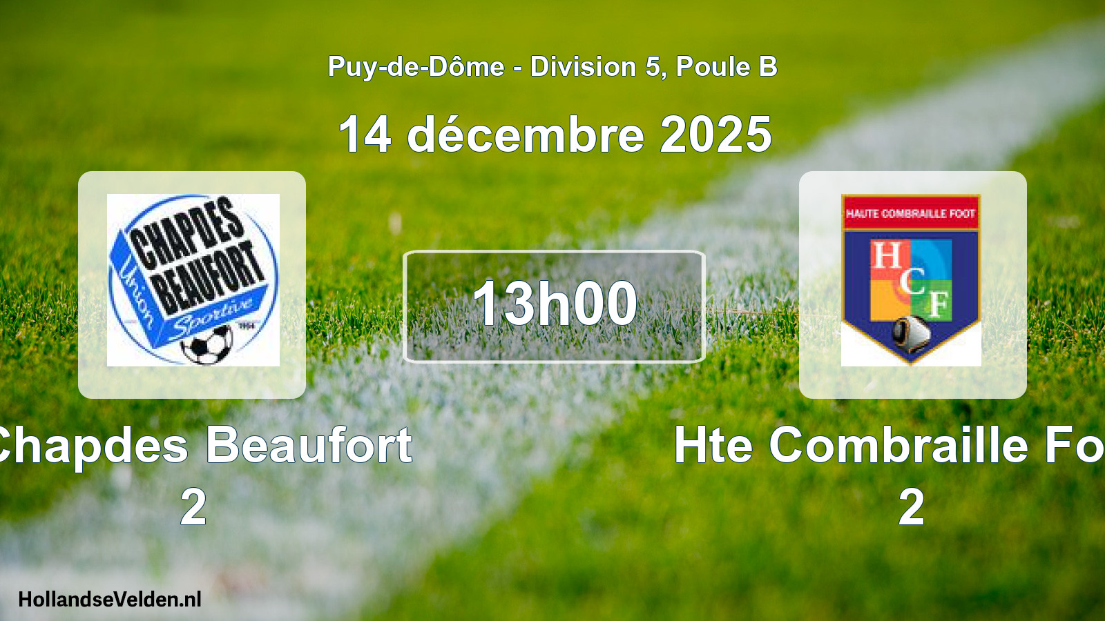 Match programmé: Chapdes Beaufort 2 - Hte Combraille Foot 2 (14 décembre 2025)