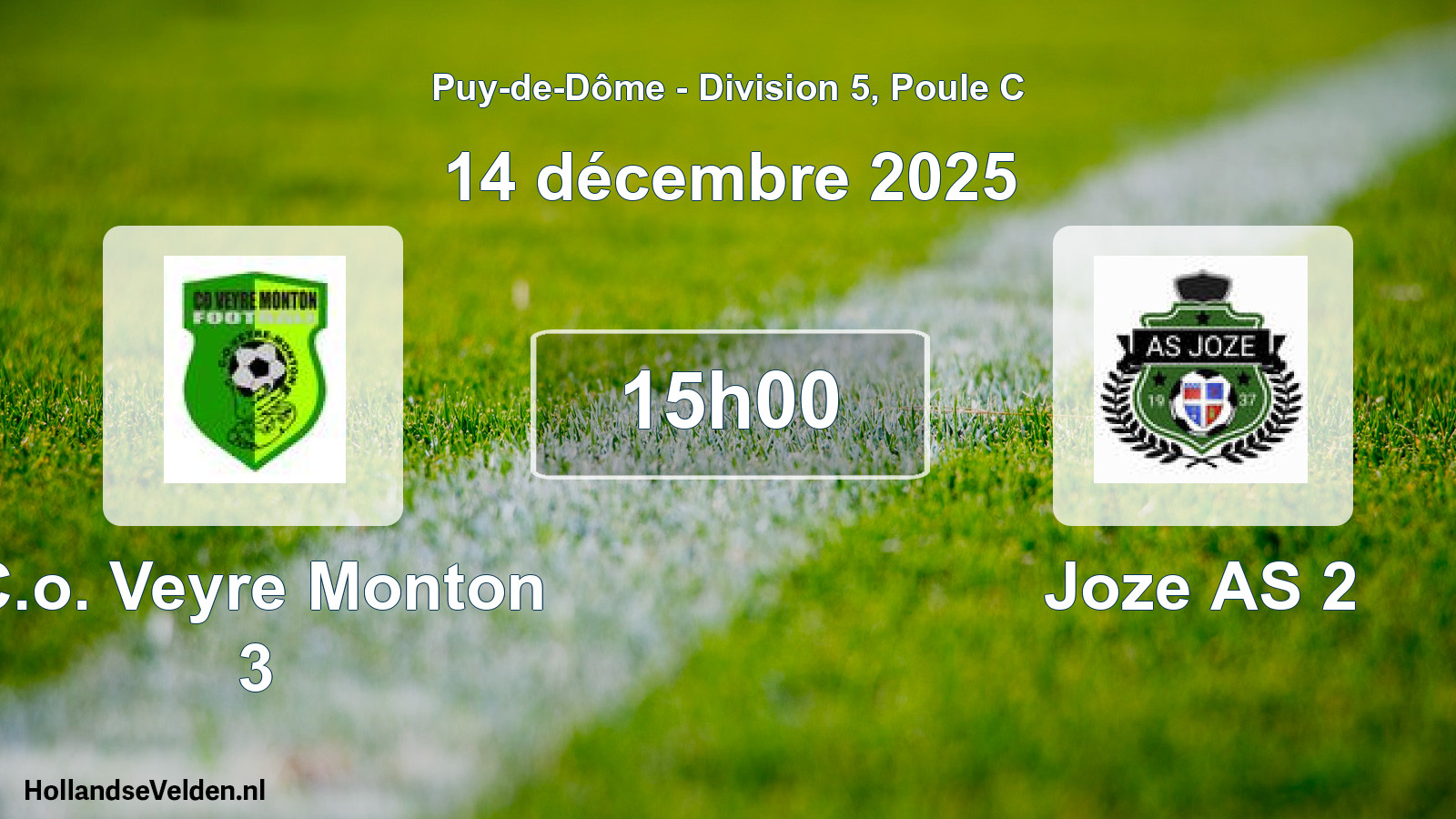 Match programmé: C.o. Veyre Monton 3 - Joze AS 2 (14 décembre 2025)