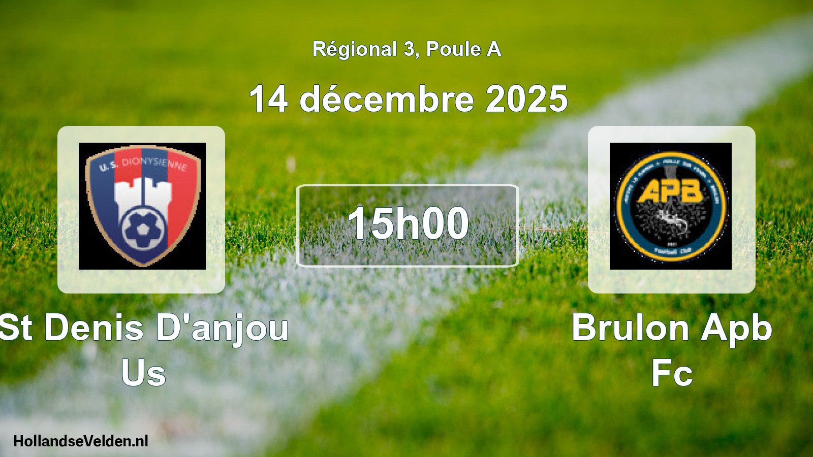 Geplande wedstrijd: St Denis D'anjou Us - Brulon Apb Fc (14 décembre 2025)