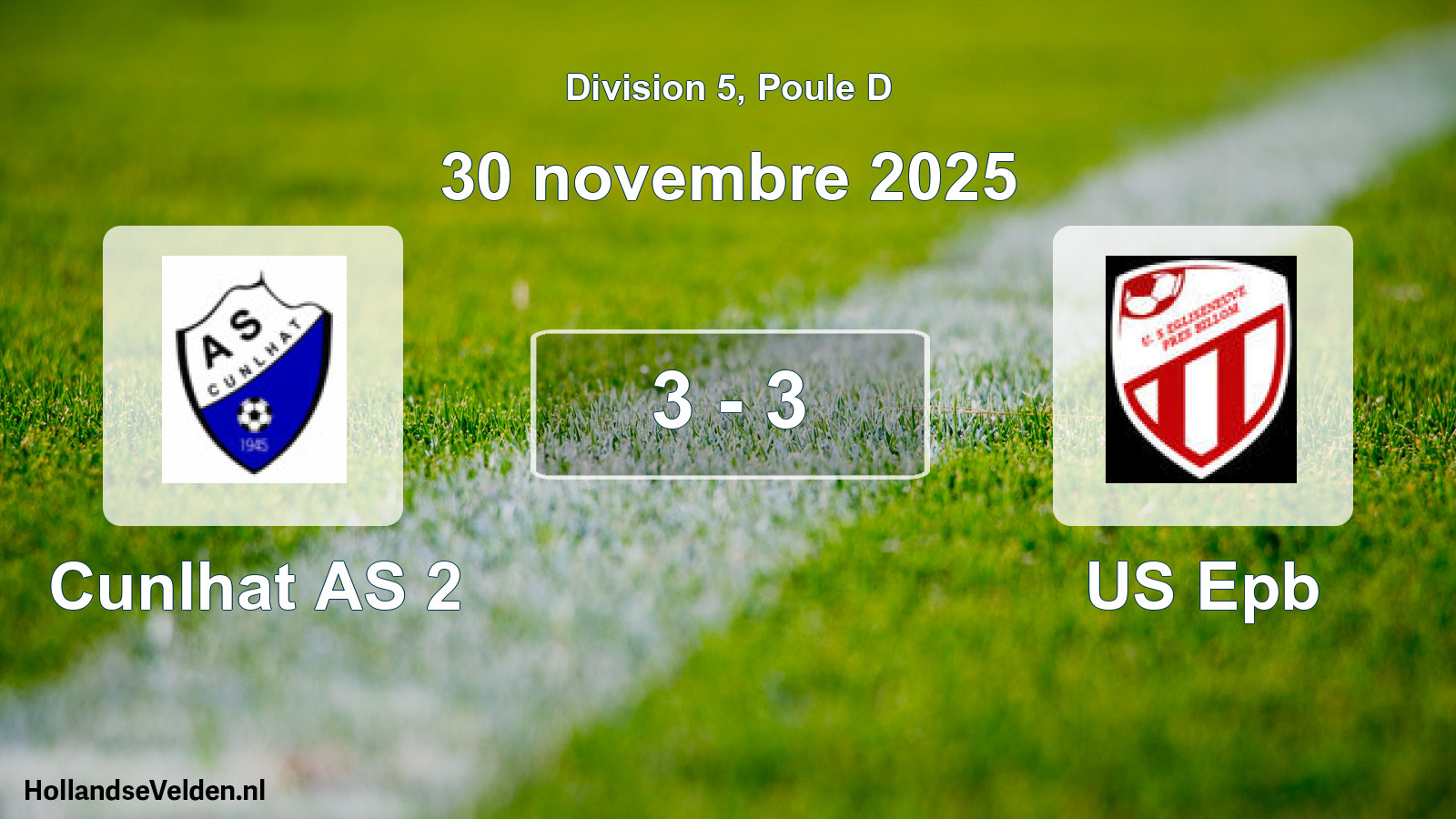 Total number of matches played: Cunlhat AS 2 - US Epb 3 - 3 (30 November 2025)