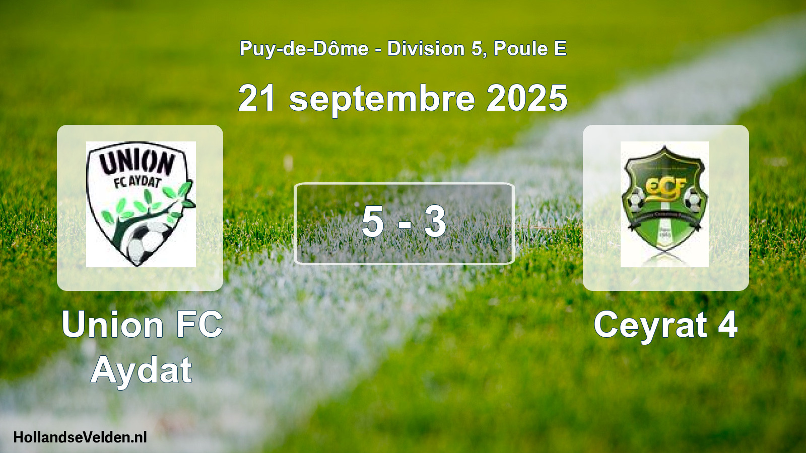 Gespeelde wedstrijd: Union FC Aydat - Ceyrat 4 5 - 3 (21 september 2025)