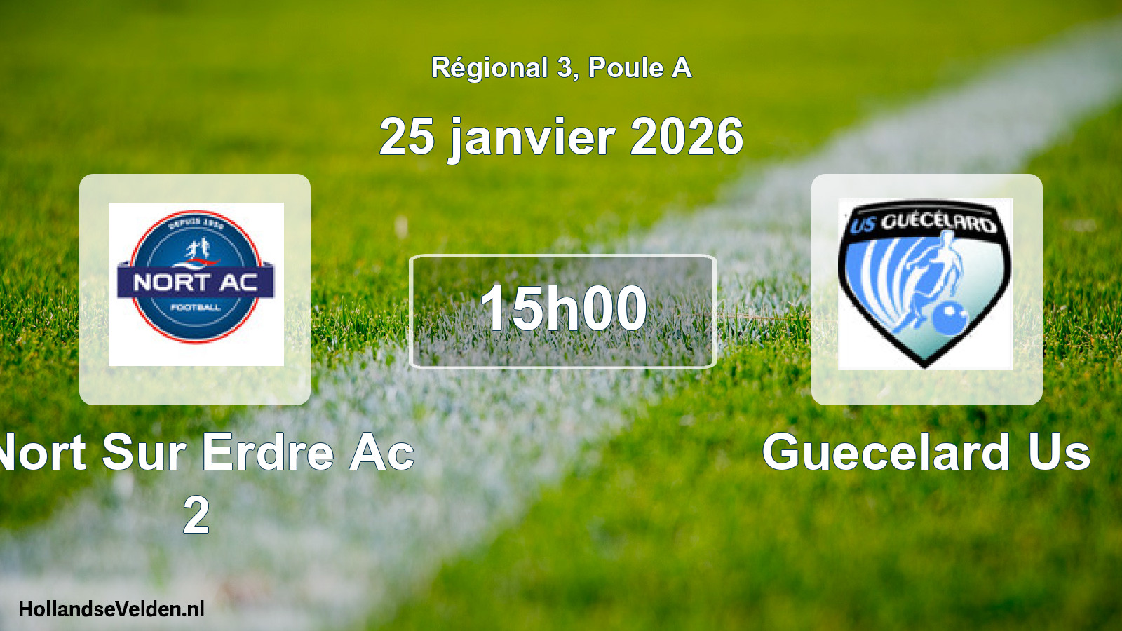 Geplande wedstrijd: Nort Sur Erdre Ac 2 - Guecelard Us (25 januari 2026)