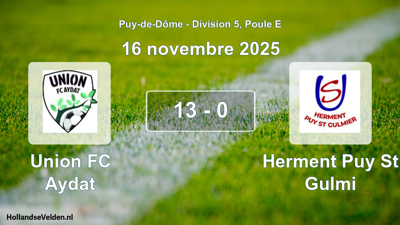 Match joué: Union FC Aydat - Herment Puy St Gulmi 13 - 0 (16 novembre 2025)