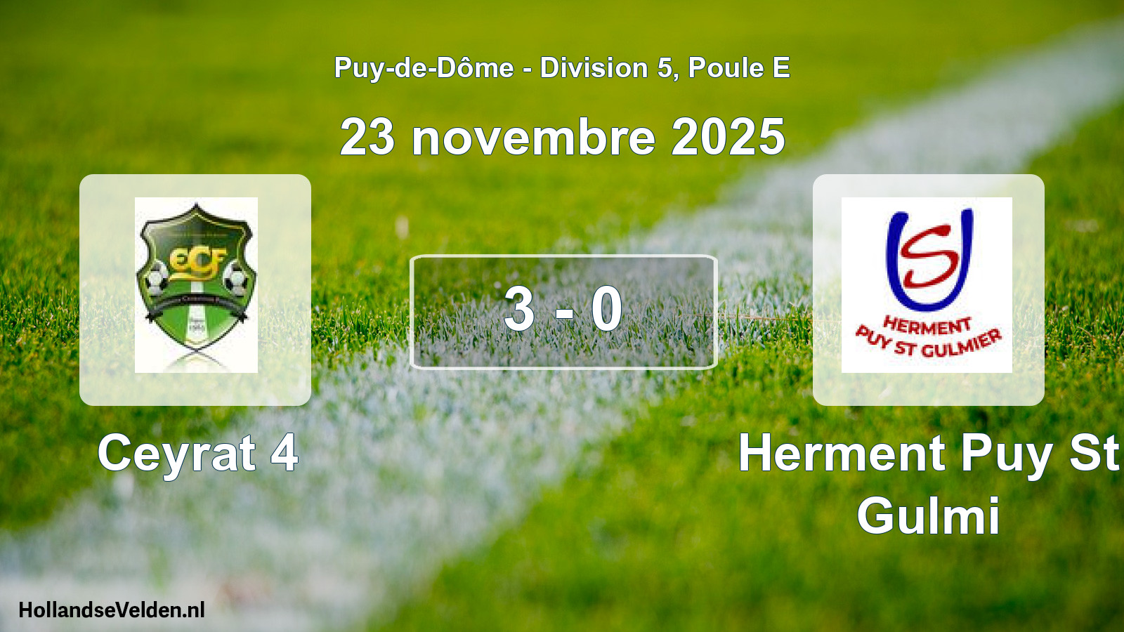 Gespeelde wedstrijd: Ceyrat 4 - Herment Puy St Gulmi 3 - 0 (23 november 2025)