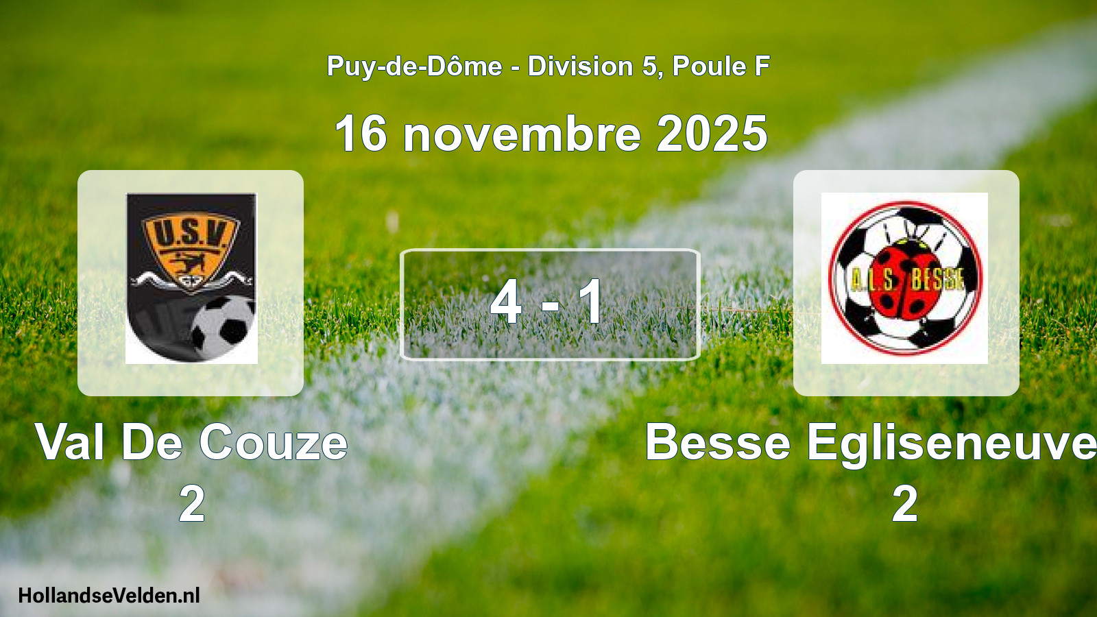 Gespeelde wedstrijd: Val De Couze 2 - Besse Egliseneuveals 2 4 - 1 (16 november 2025)