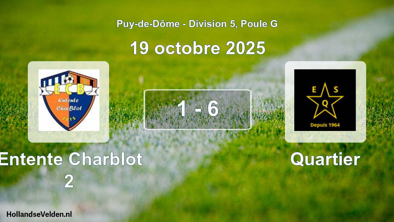 Total number of matches played: Entente Charblot 2 - Quartier 1 - 6 (19 October 2025)