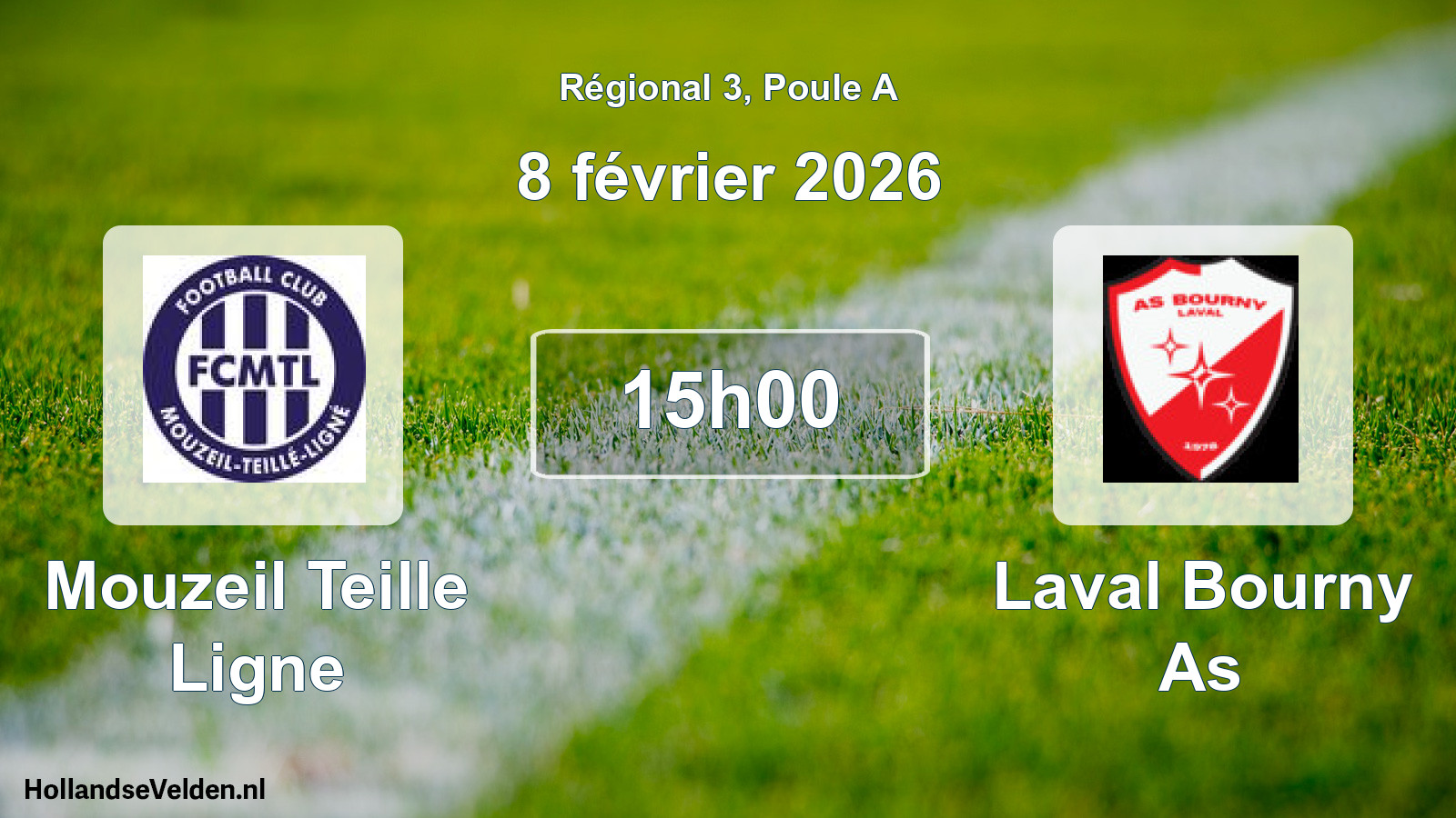 Geplande wedstrijd: Mouzeil Teille Ligne - Laval Bourny As (8 februari 2026)