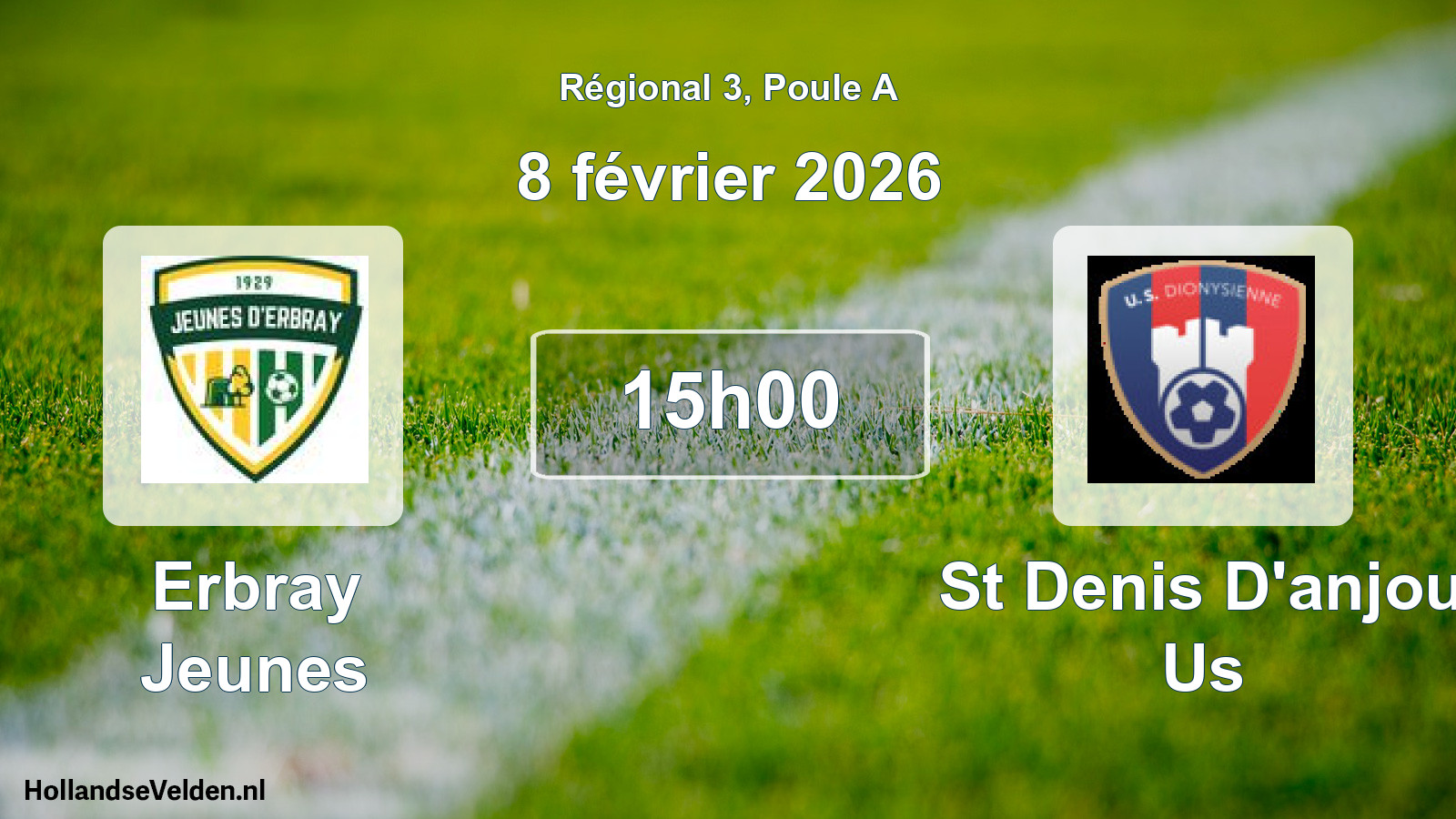 Geplande wedstrijd: Erbray Jeunes - St Denis D'anjou Us (8 février 2026)