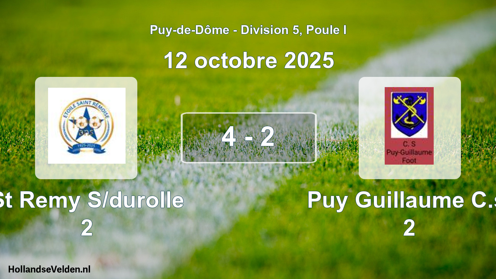 Gespeelde wedstrijd: St Remy S/durolle 2 - Puy Guillaume C.s. 2 4 - 2 (12 oktober 2025)