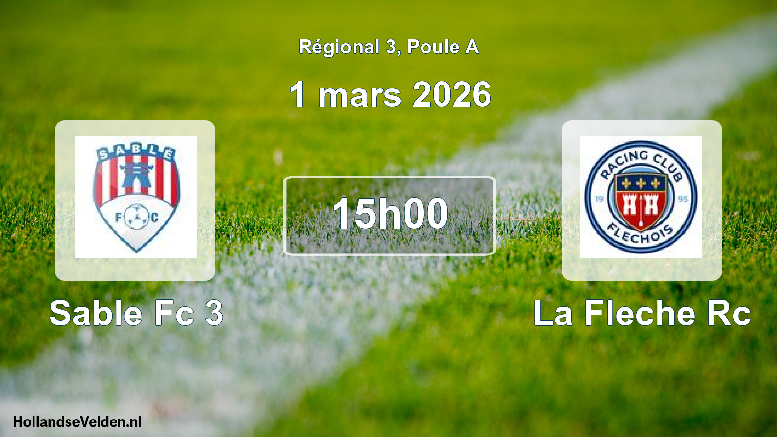Geplande wedstrijd: Sable Fc 3 - La Fleche Rc (1 mars 2026)