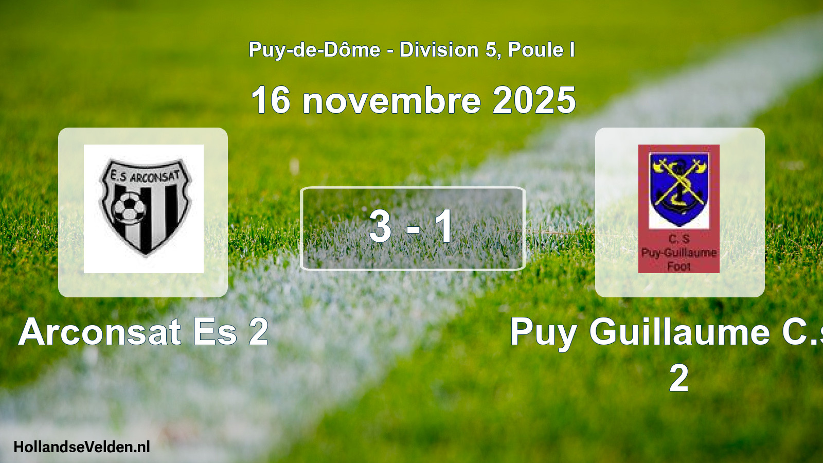 Gespeelde wedstrijd: Arconsat Es 2 - Puy Guillaume C.s. 2 3 - 1 (16 november 2025)