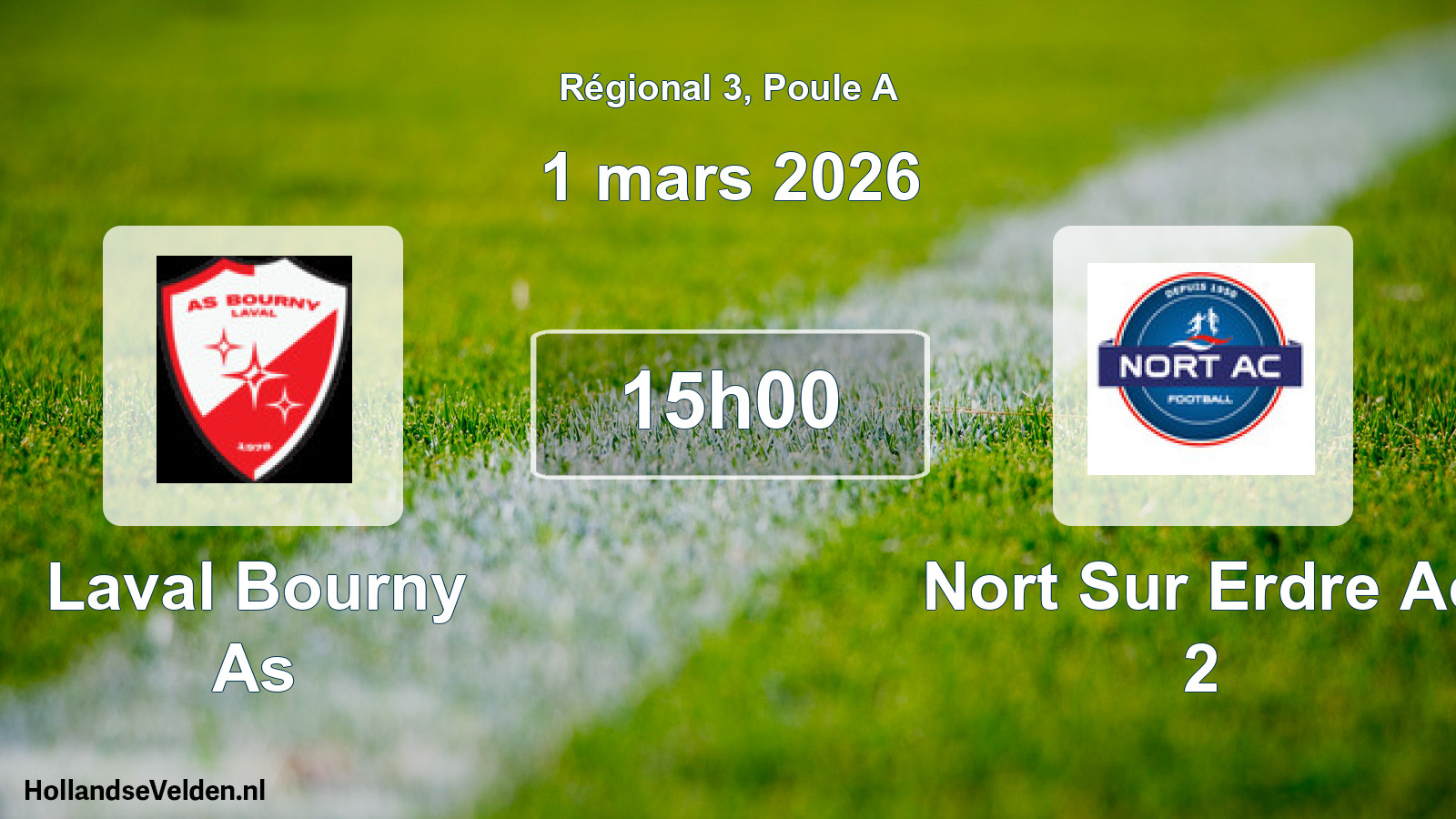 Scheduled Match: Laval Bourny As - Nort Sur Erdre Ac 2 (1 March 2026)