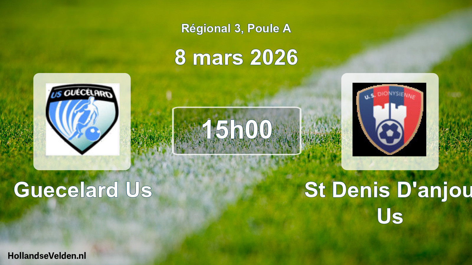 Geplande wedstrijd: Guecelard Us - St Denis D'anjou Us (8 mars 2026)