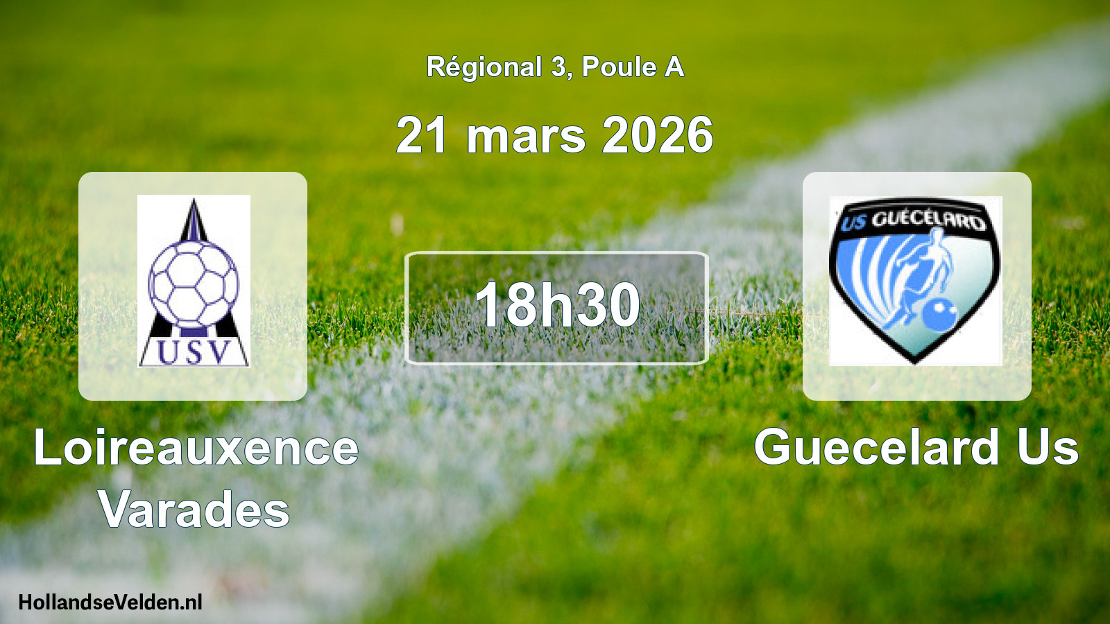 Geplande wedstrijd: Loireauxence Varades - Guecelard Us (21 mars 2026)