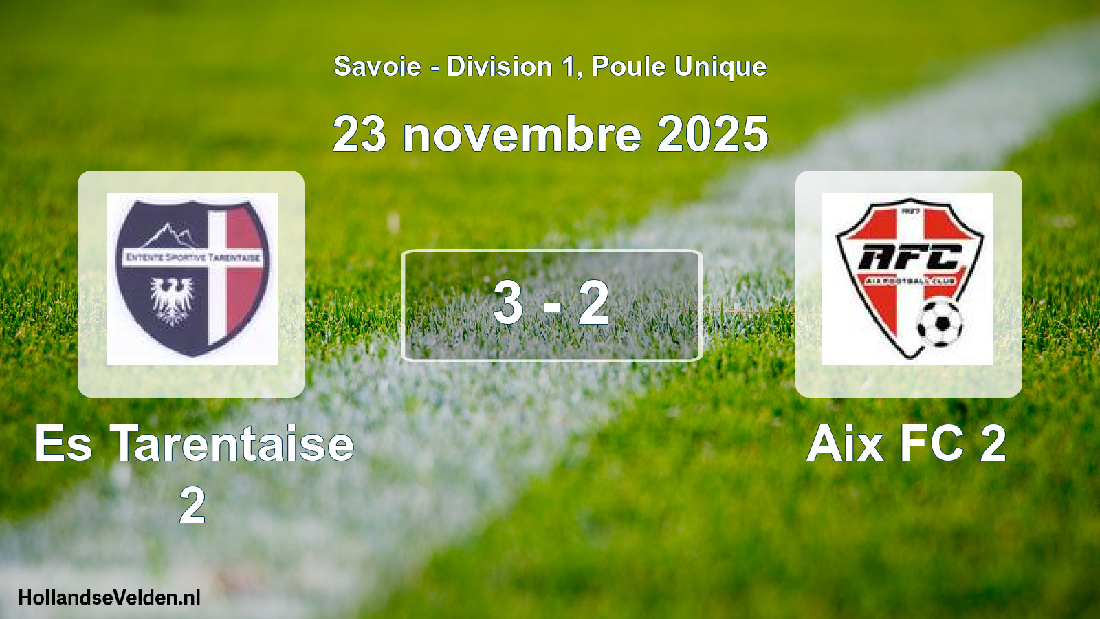 Gespeelde wedstrijd: Es Tarentaise 2 - Aix FC 2 3 - 2 (23 november 2025)